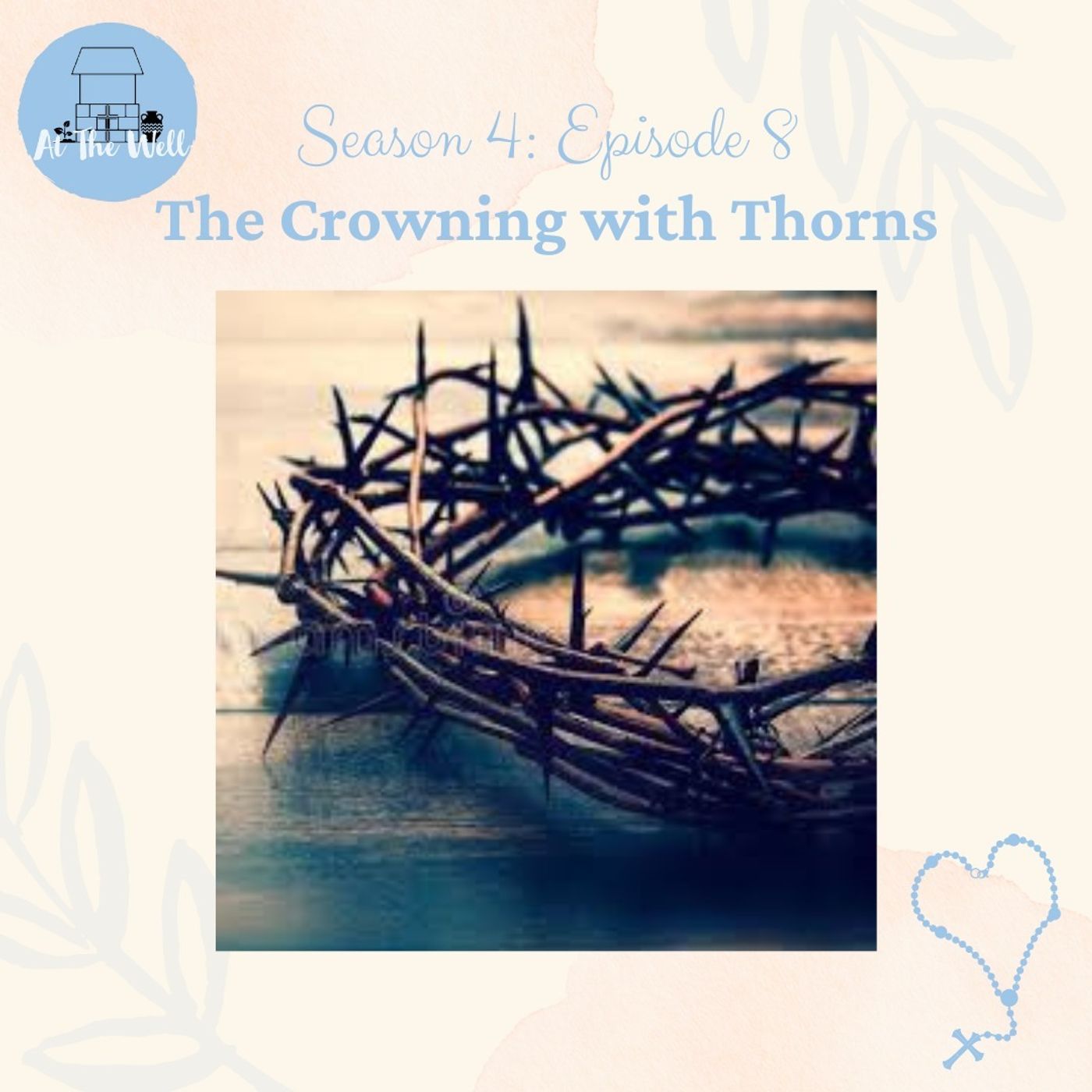 Crowning with Thorns episode artwork