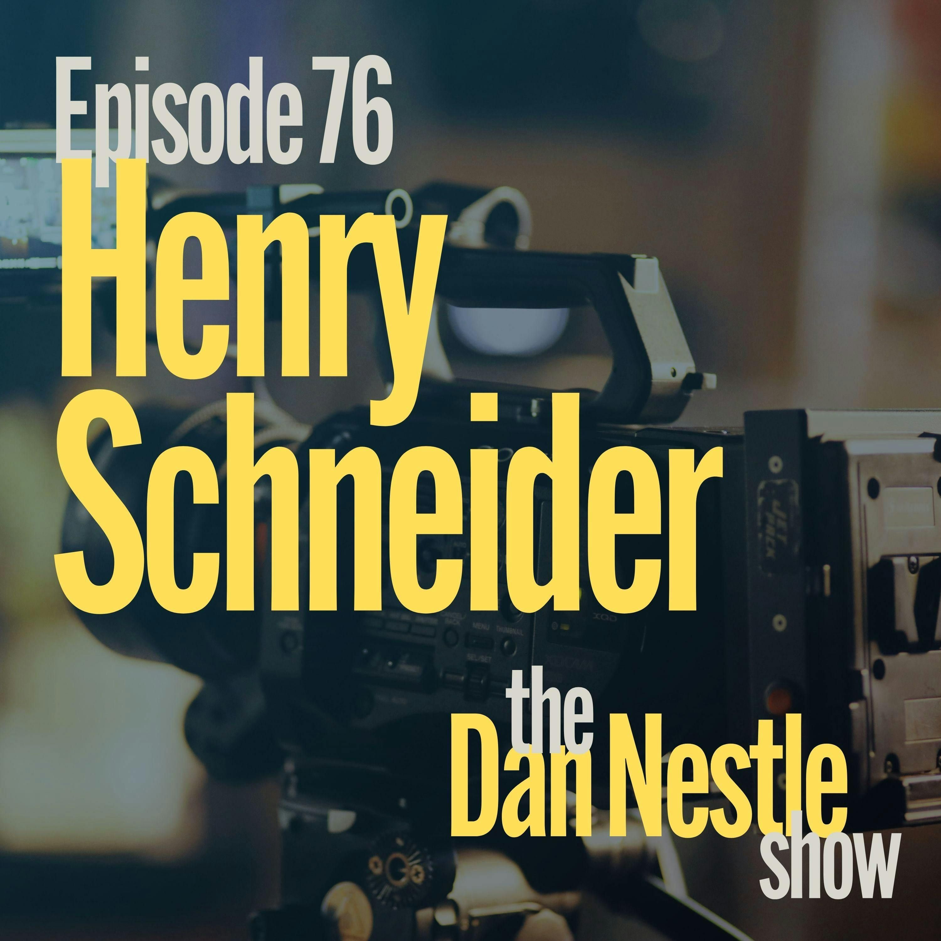 076: The Creator is a Learner with Henry Schneider