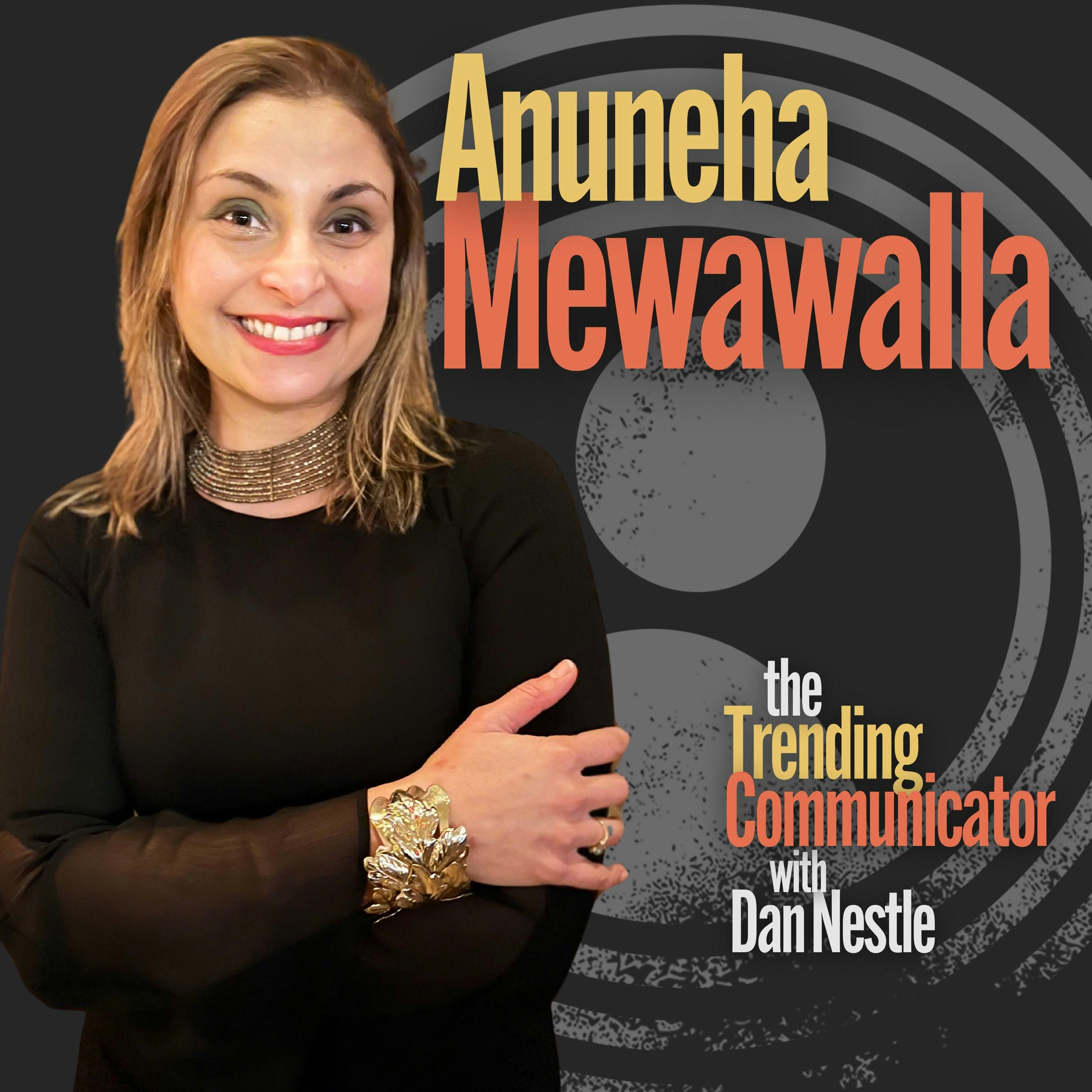 Down with Fluff: Executive Storytelling in the AI Era – with Anuneha Mewawalla