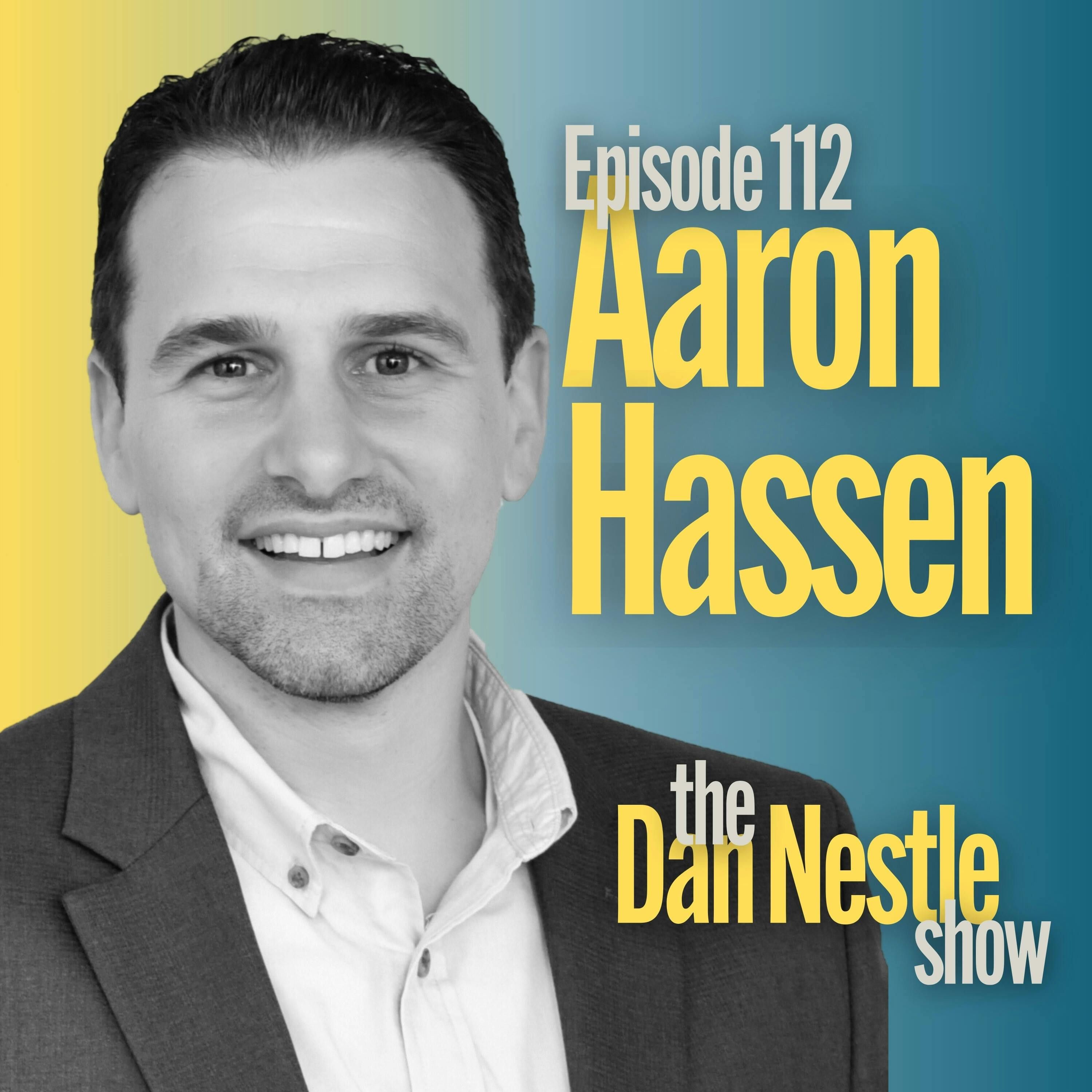 112: Emotion, Connection, and Trust in Marketing with Aaron Hassen
