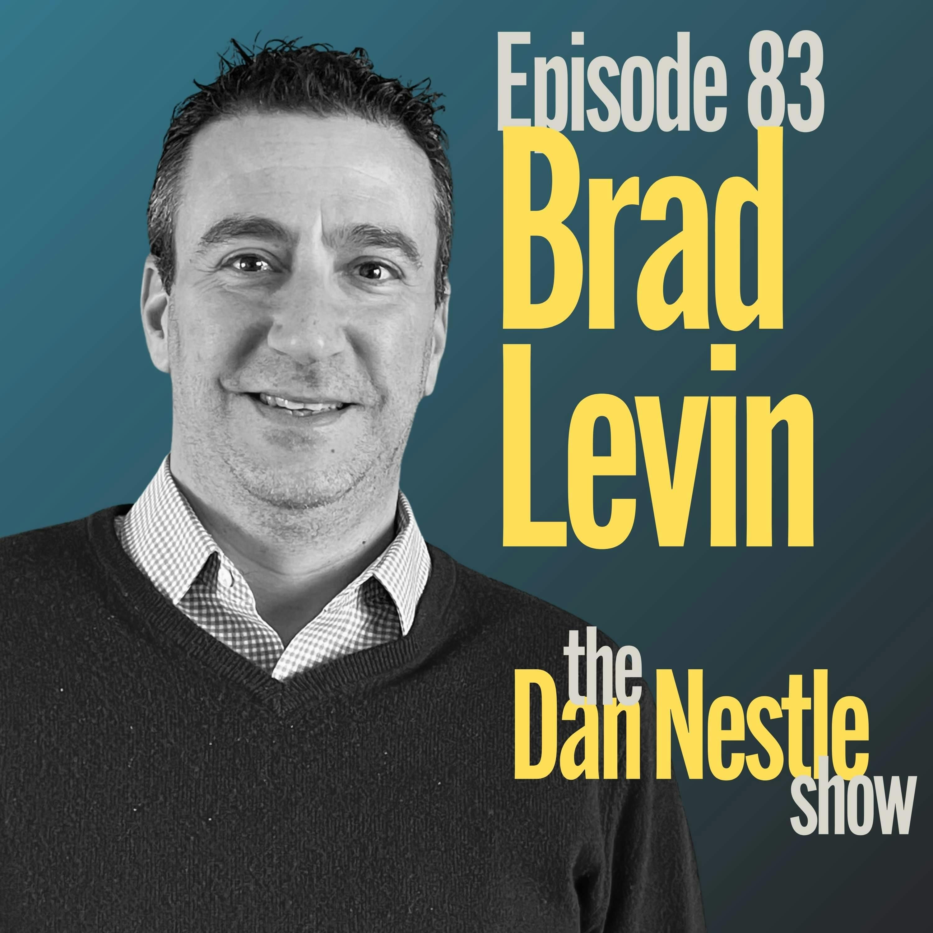 083: Self-Discovery Doesn’t Come in a Package with Brad Levin