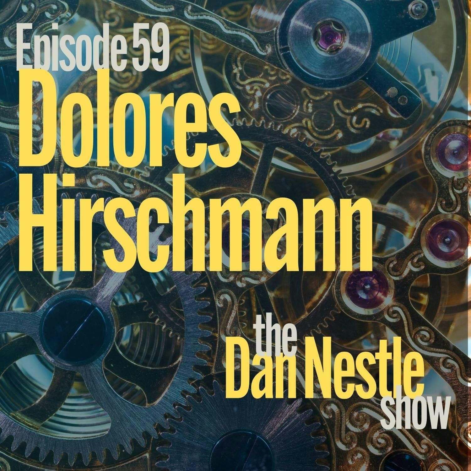 059: Clarity is the Key to Business Success with Dolores Hirschmann