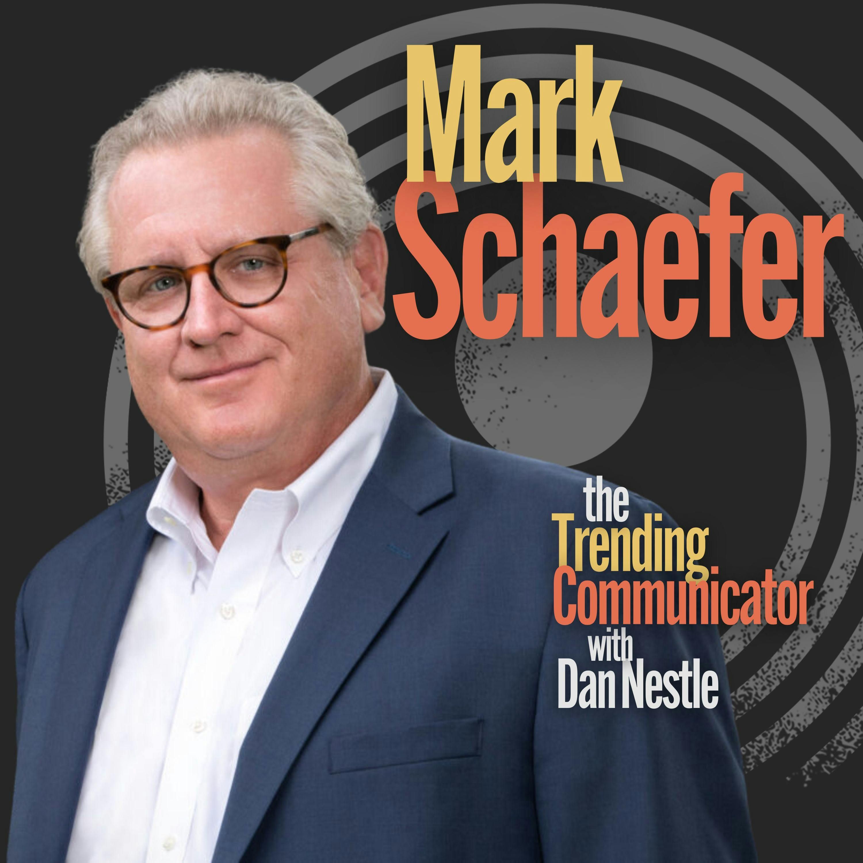 Spectacular Communications Requires Audacious Communicators – with Mark Schaefer