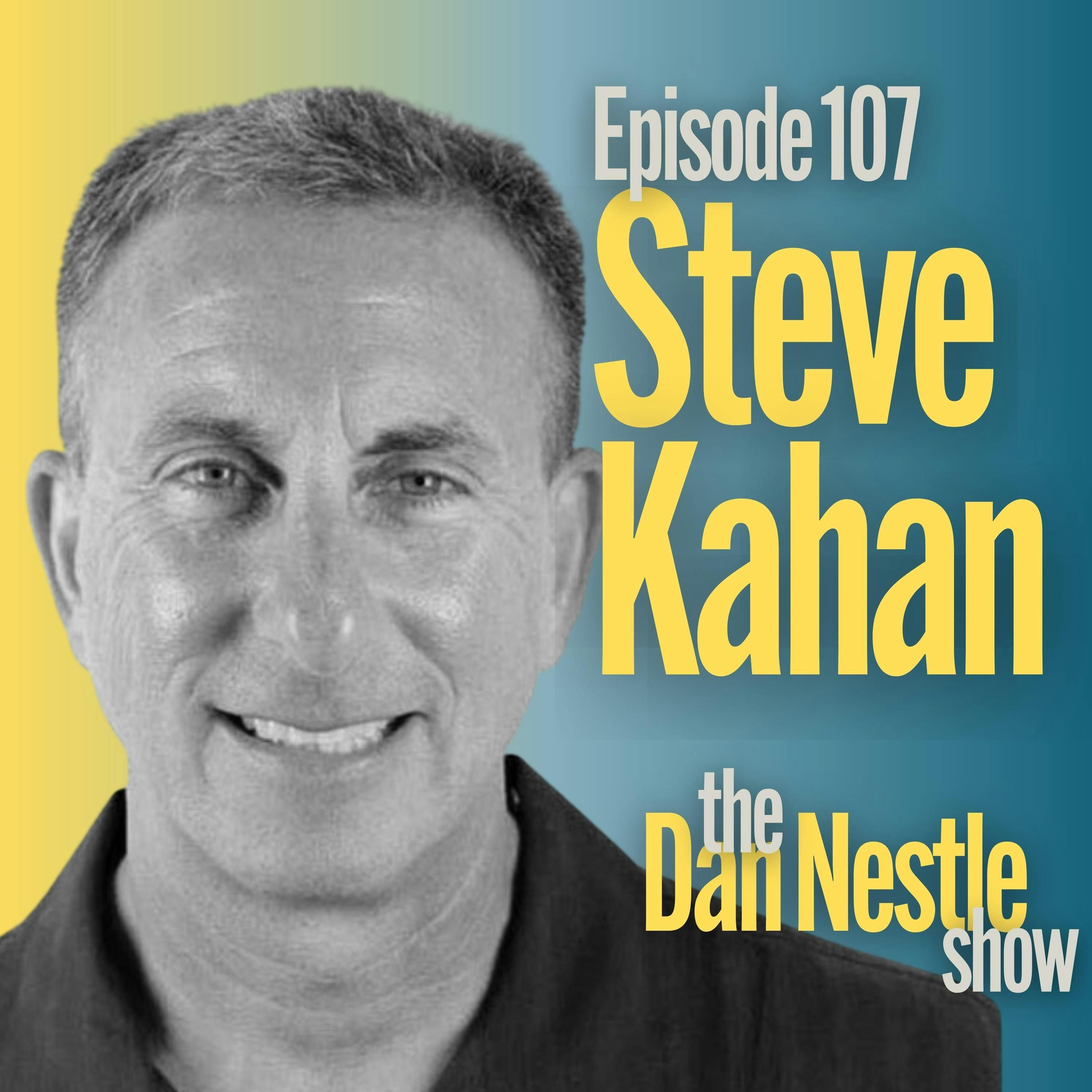107: High-Velocity Digital Marketing with Steve Kahan