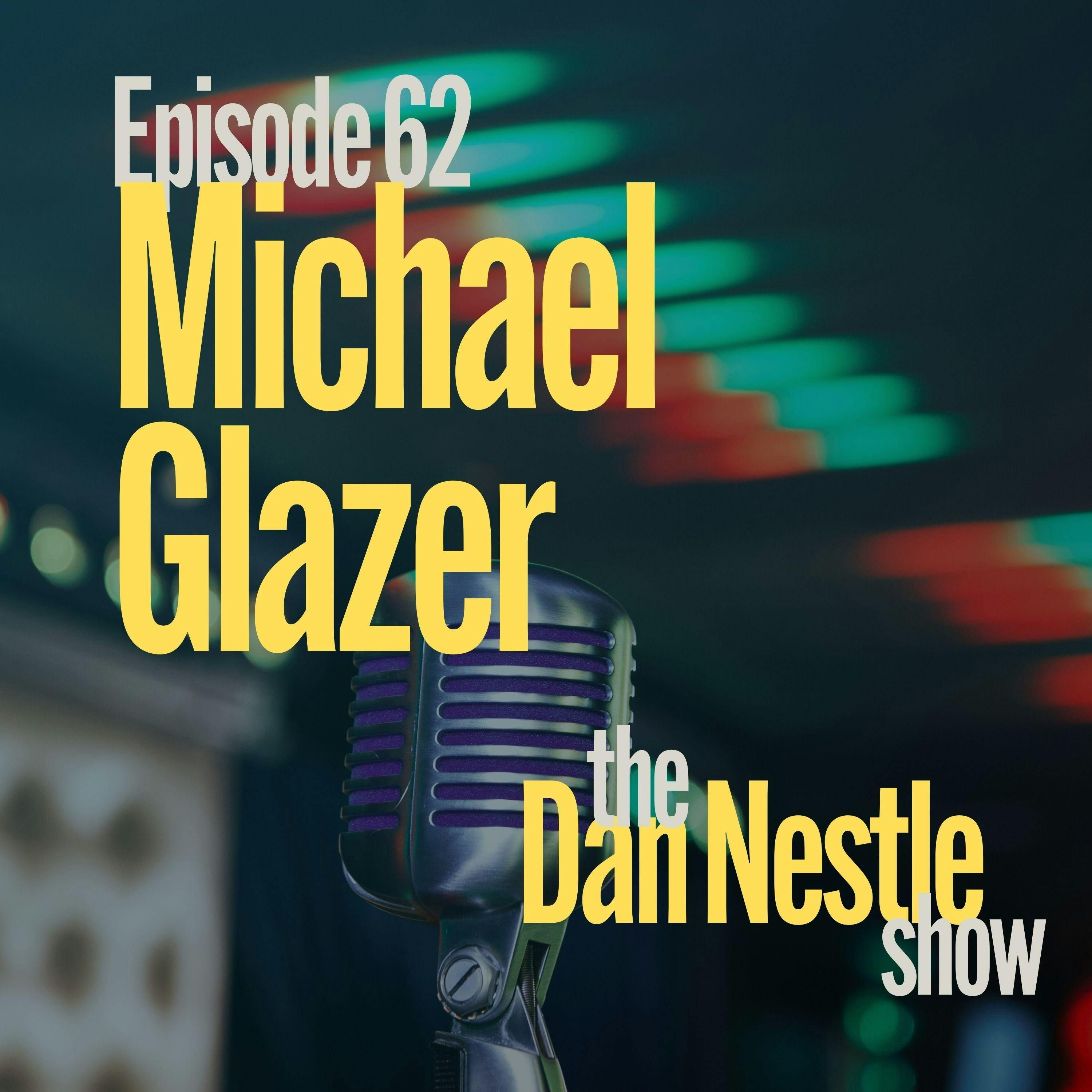 062: Developing and Connecting Humans at Work with Michael Glazer