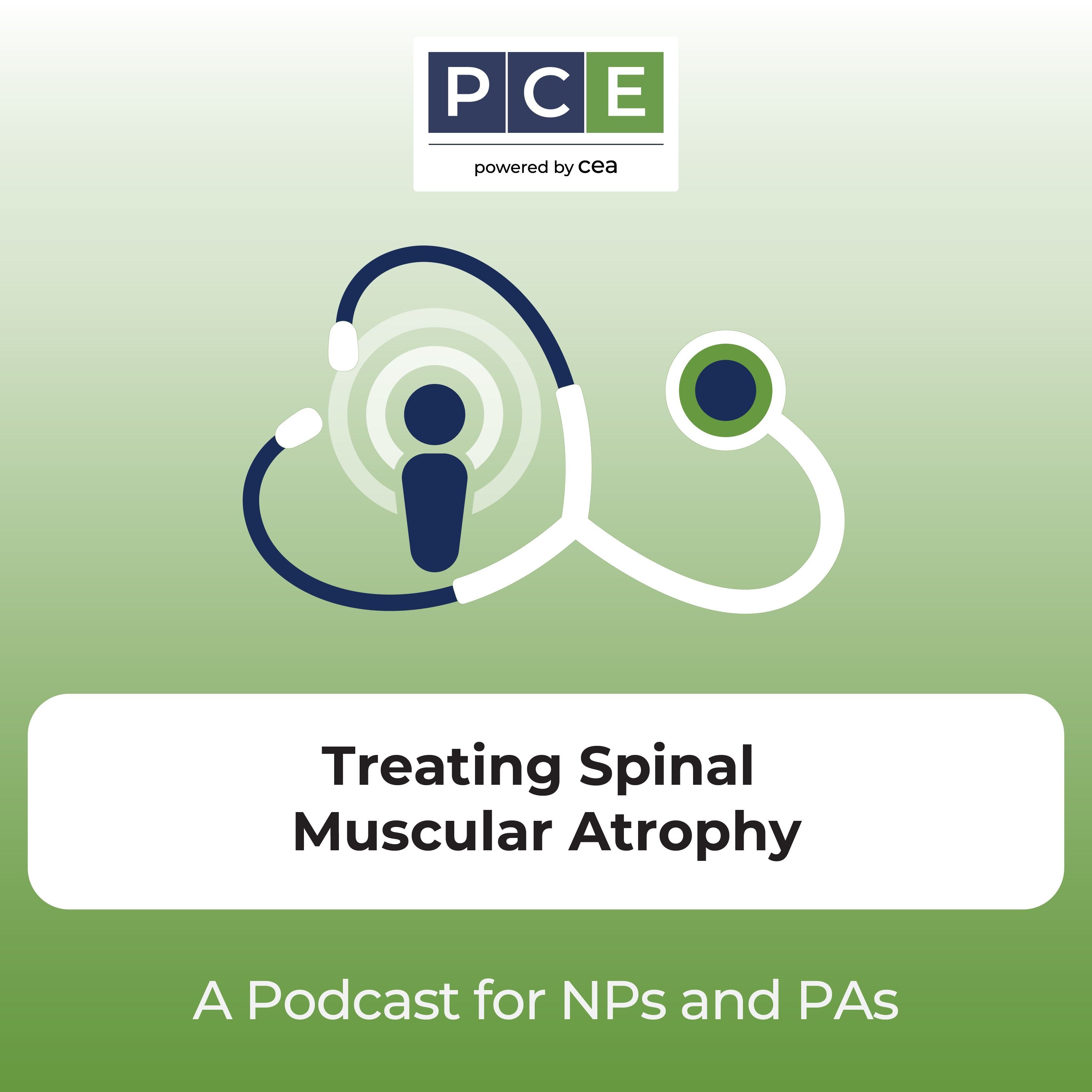What’s New in the Treatment of Spinal Muscular Atrophy