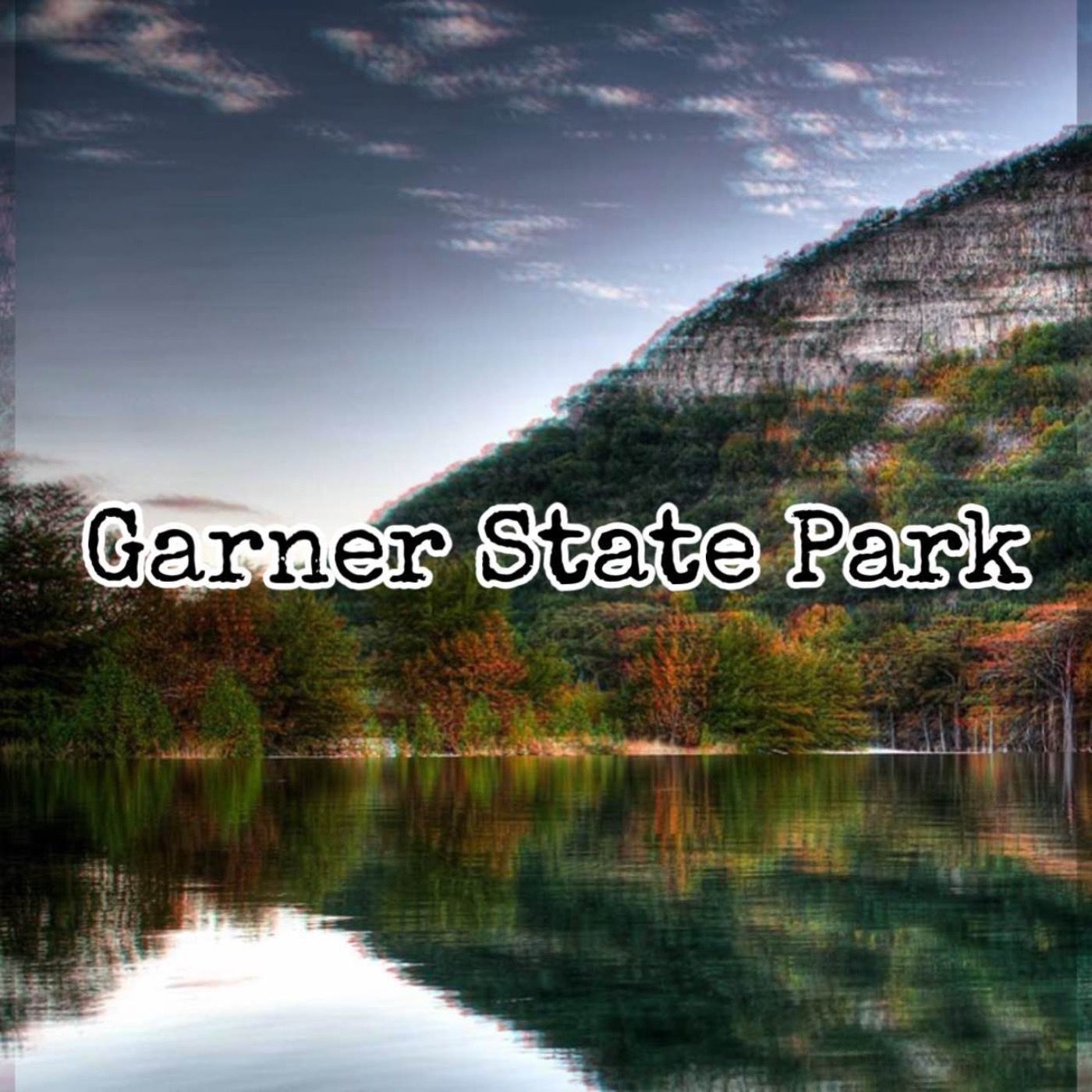 Garner State Park's Spooky & Dark History [Ep. 58]