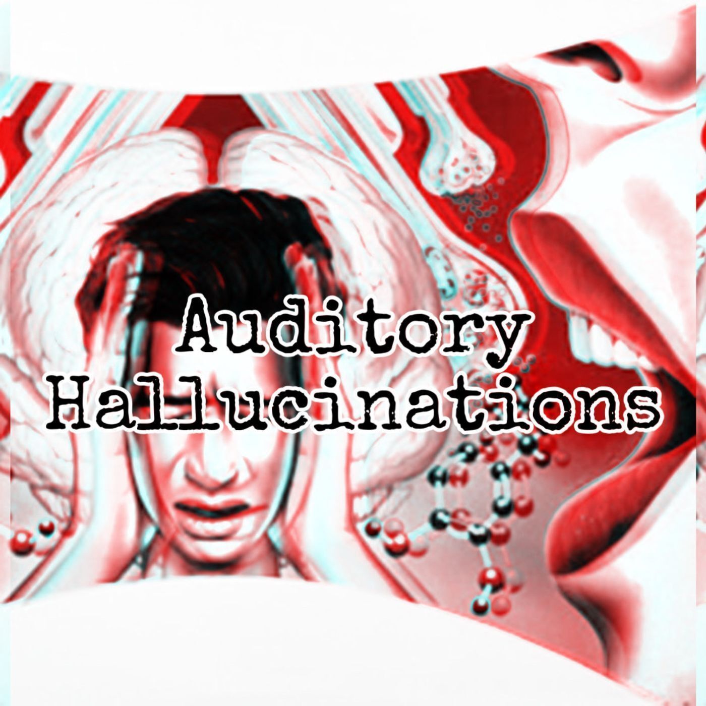 Auditory Hallucinations & Exploding Head Syndrome! [Ep. 108]