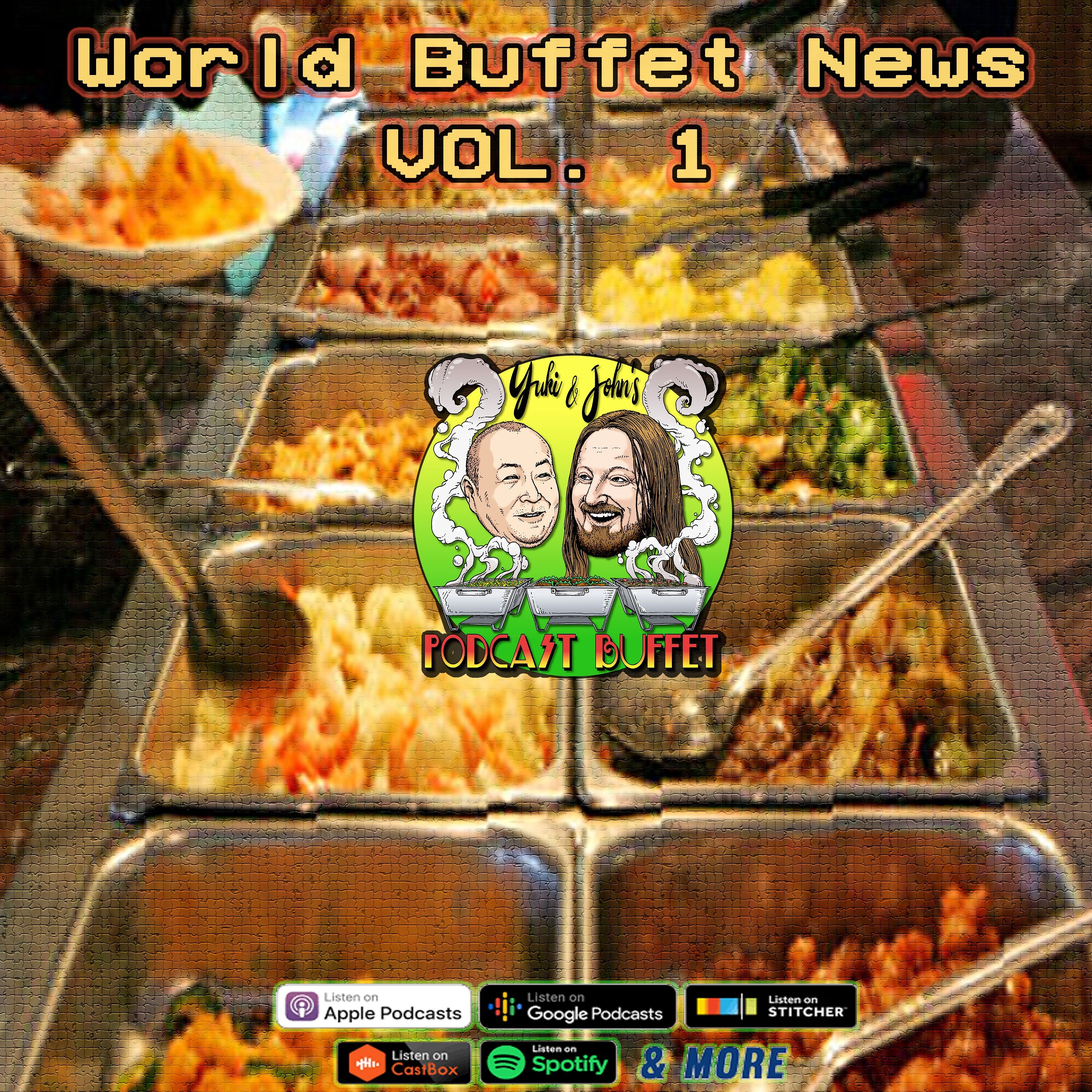 Yuki and John\'s Podcast Buffet