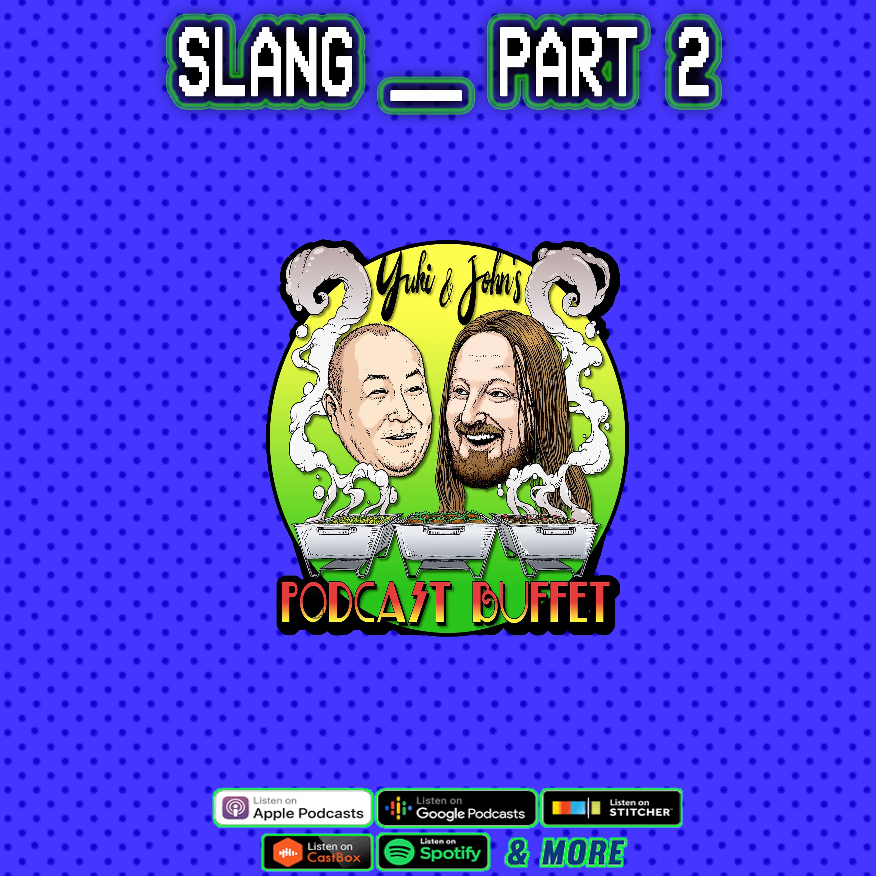 Yuki and John\'s Podcast Buffet