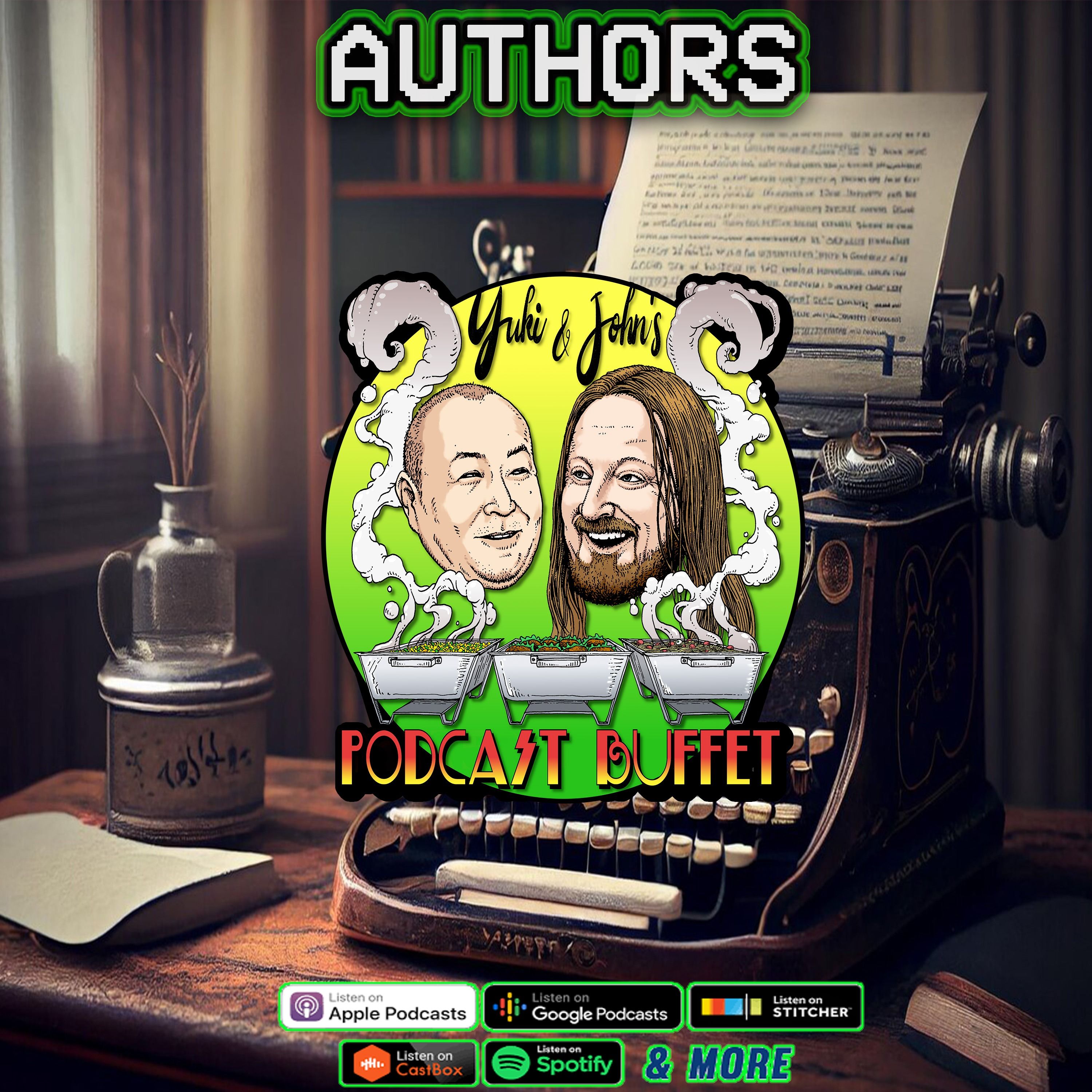 Yuki and John\'s Podcast Buffet
