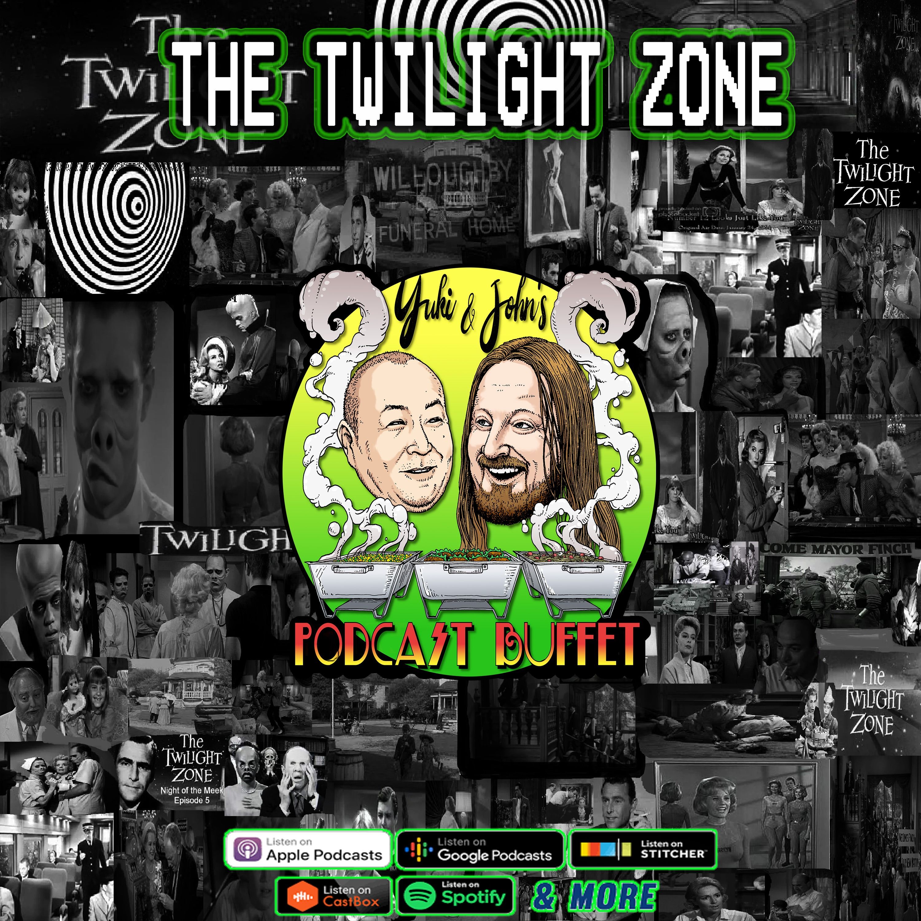 THE TWILIGHT ZONE :: Yuki and John's #PodcastBuffet - Episode 95 episode artwork
