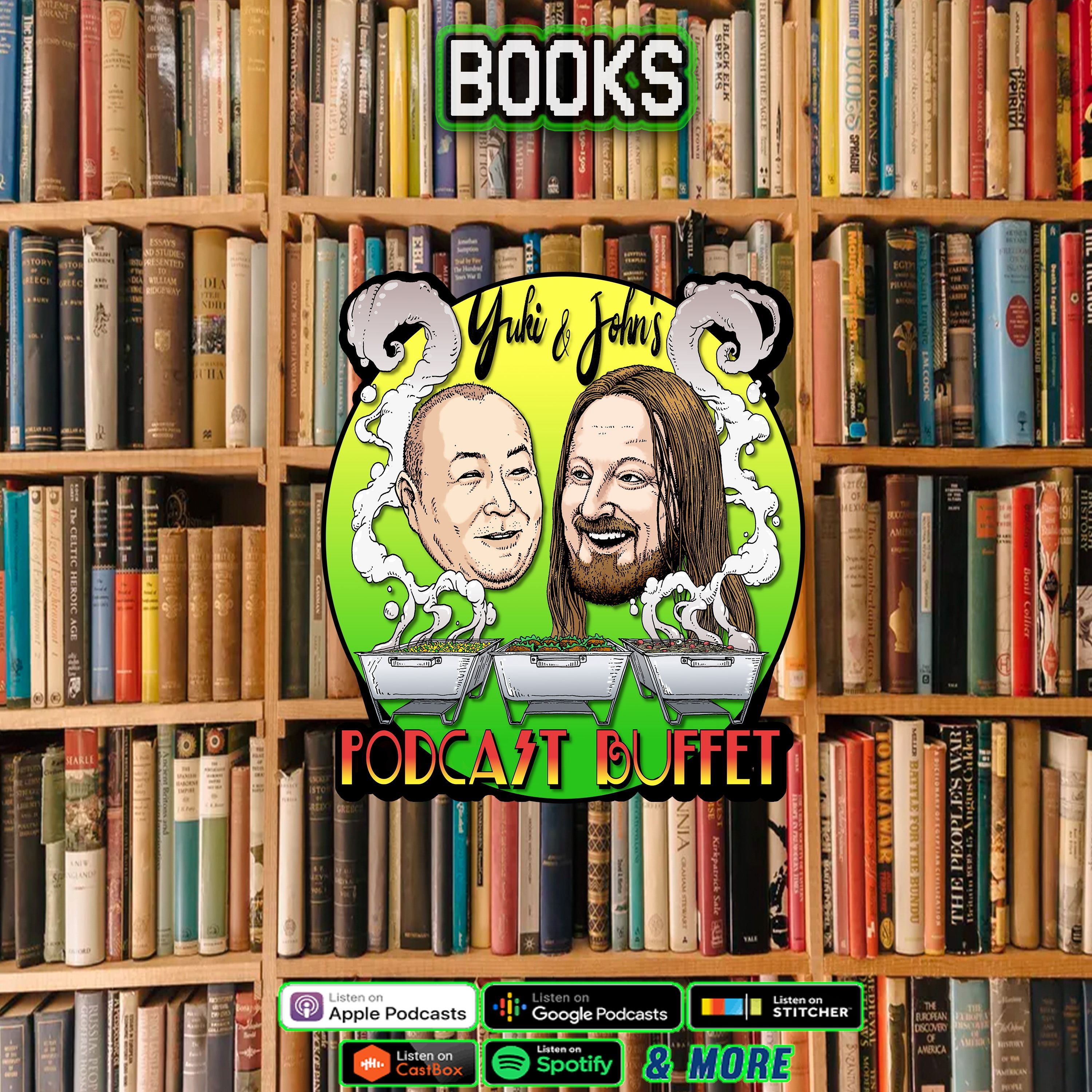 Yuki and John\'s Podcast Buffet