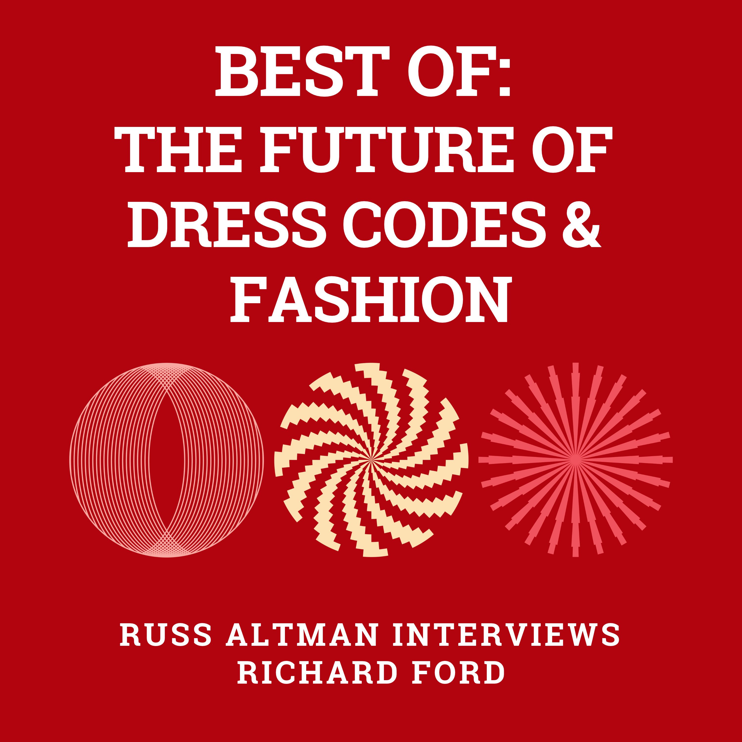 Best of: The future of fashion and dress codes