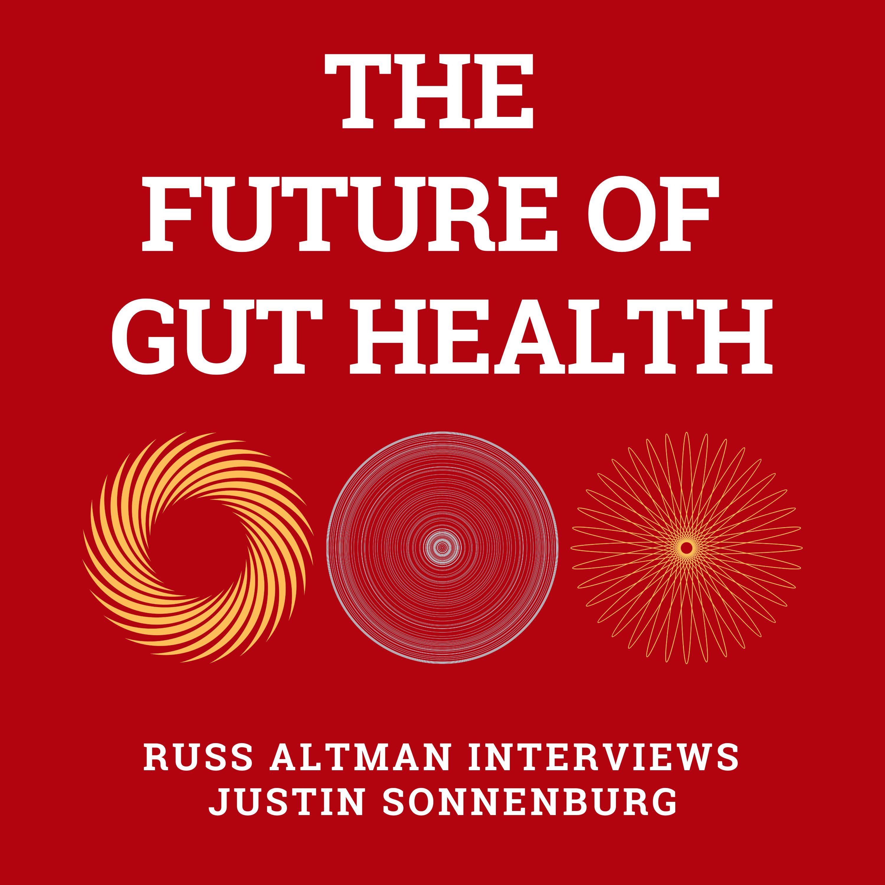 The future of gut health