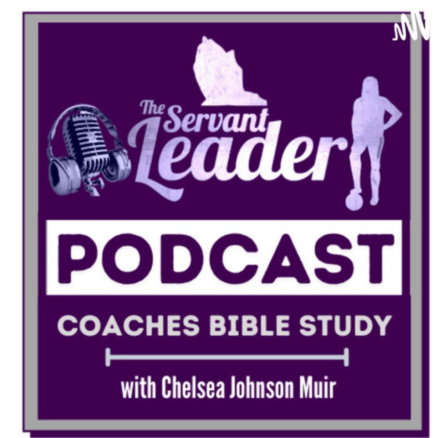 The Servant Leader Coaches Bible Study