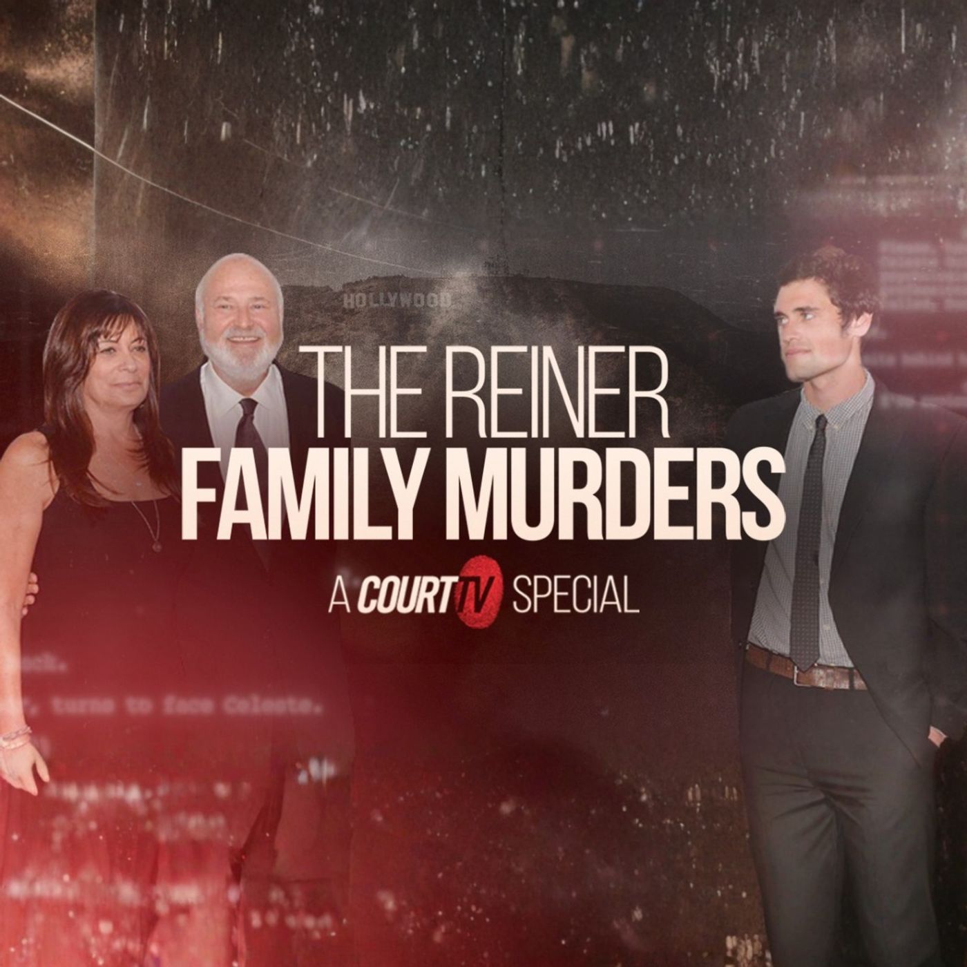 The Reiner Family Murders | A Court TV Special Podcast The Reiner Family Murders | A Court TV Special Podcast