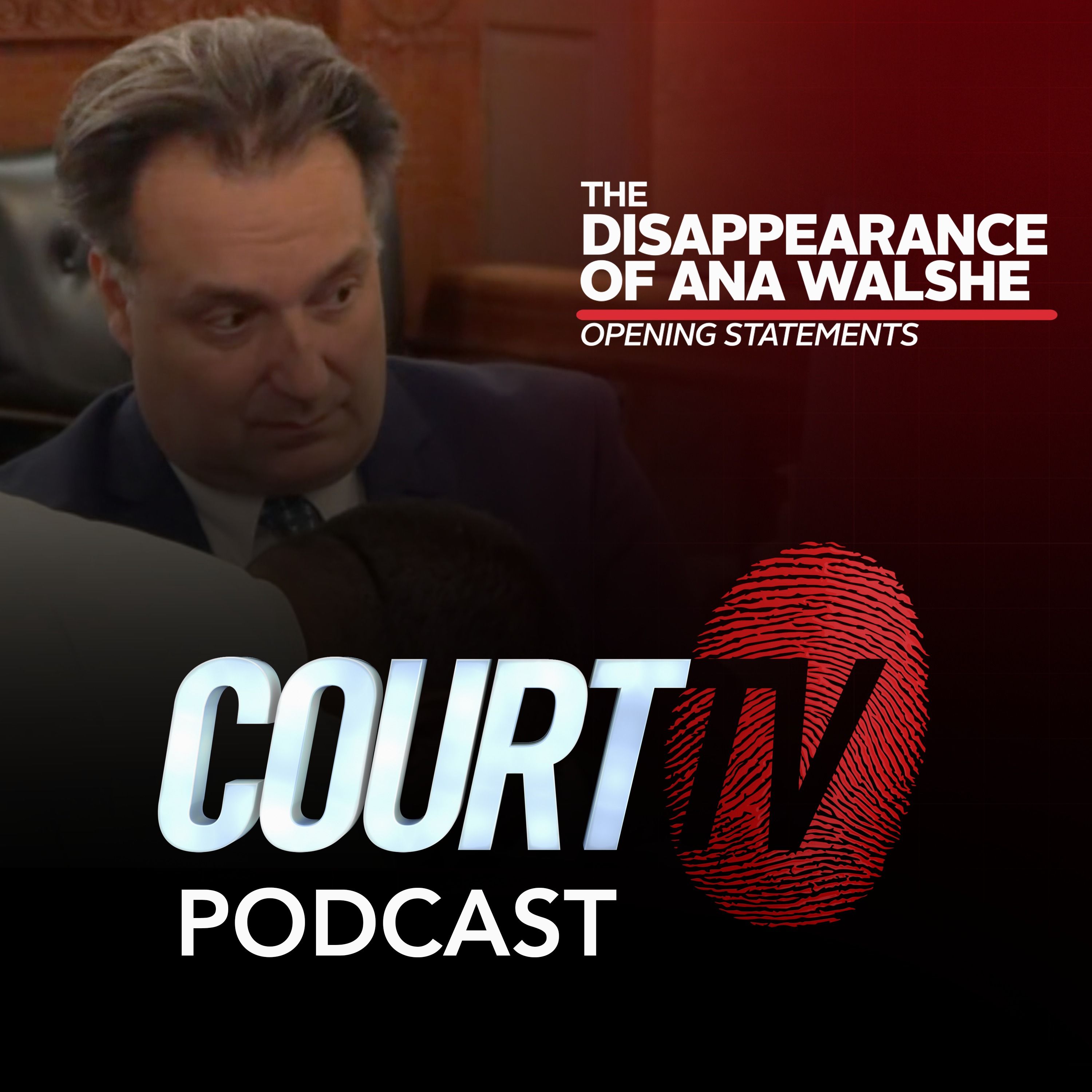 The Disappearance of Ana Walshe: Opening Statements | Court TV Podcast