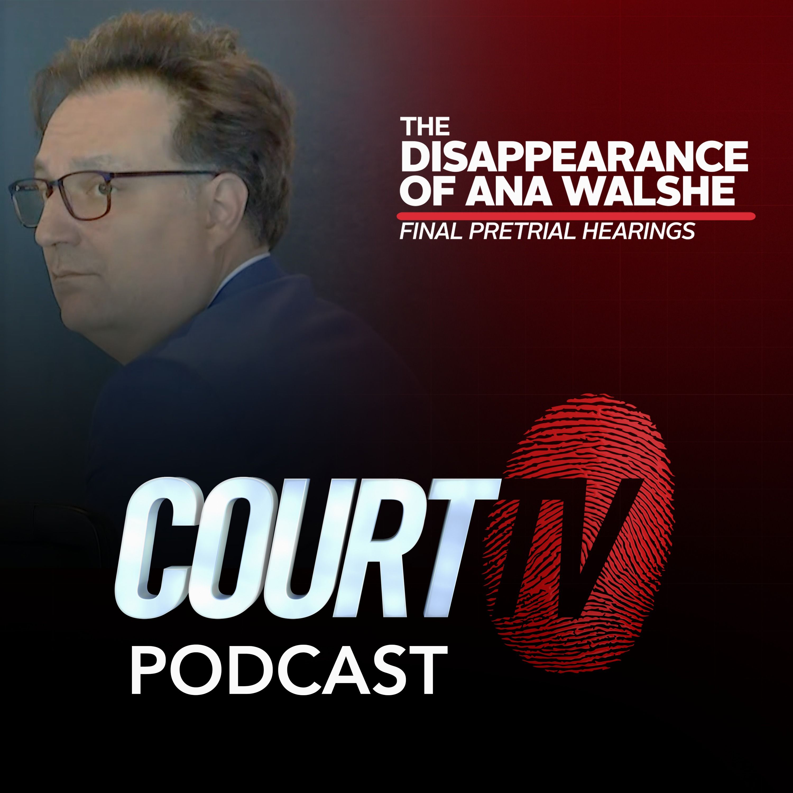 The Disappearance of Ana Walshe: Final Pretrial Hearings | Court TV Podcast