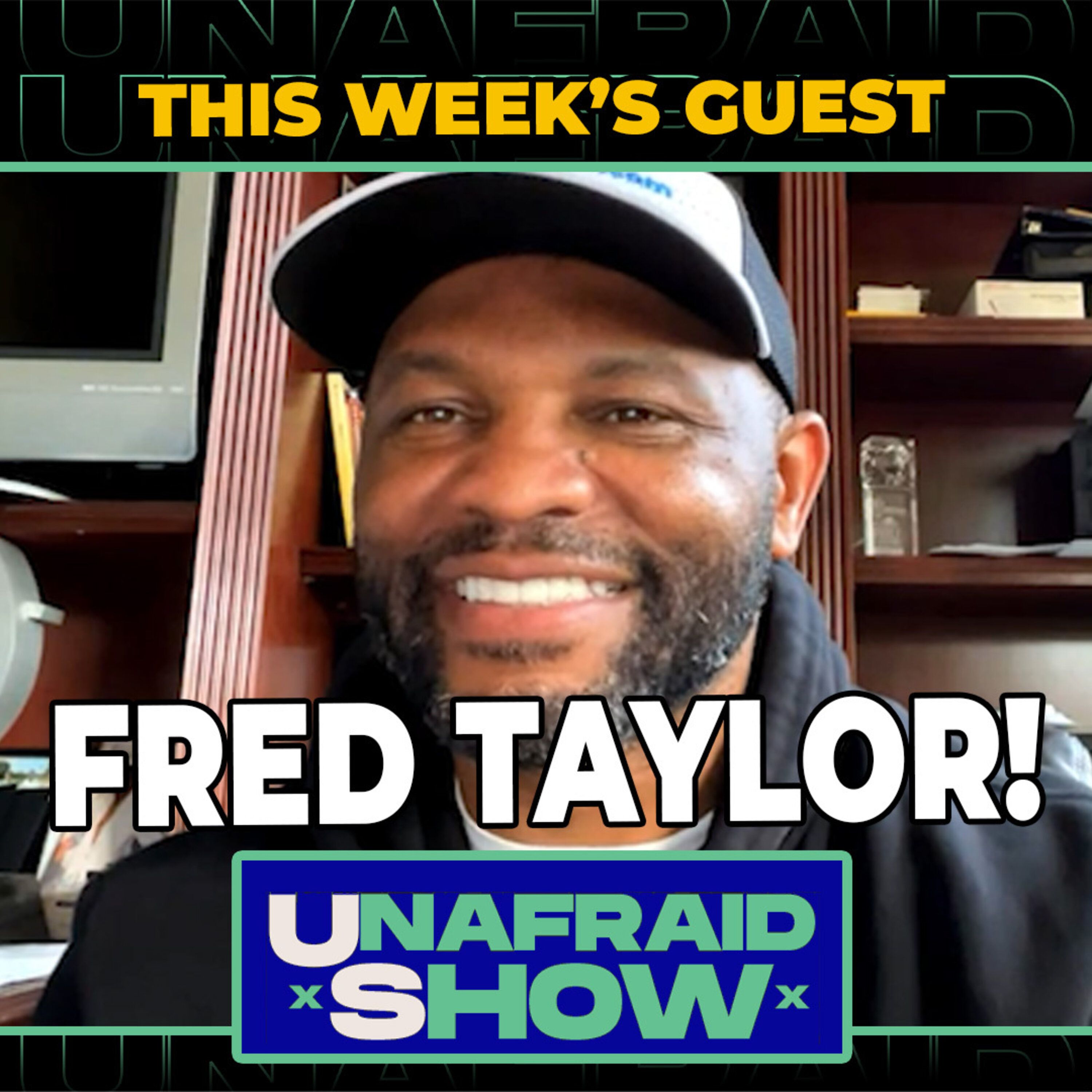 UNAFRAID SHOW: Fred Taylor Interview, CFB Coaching Carousel & MORE Ep. 3 episode artwork