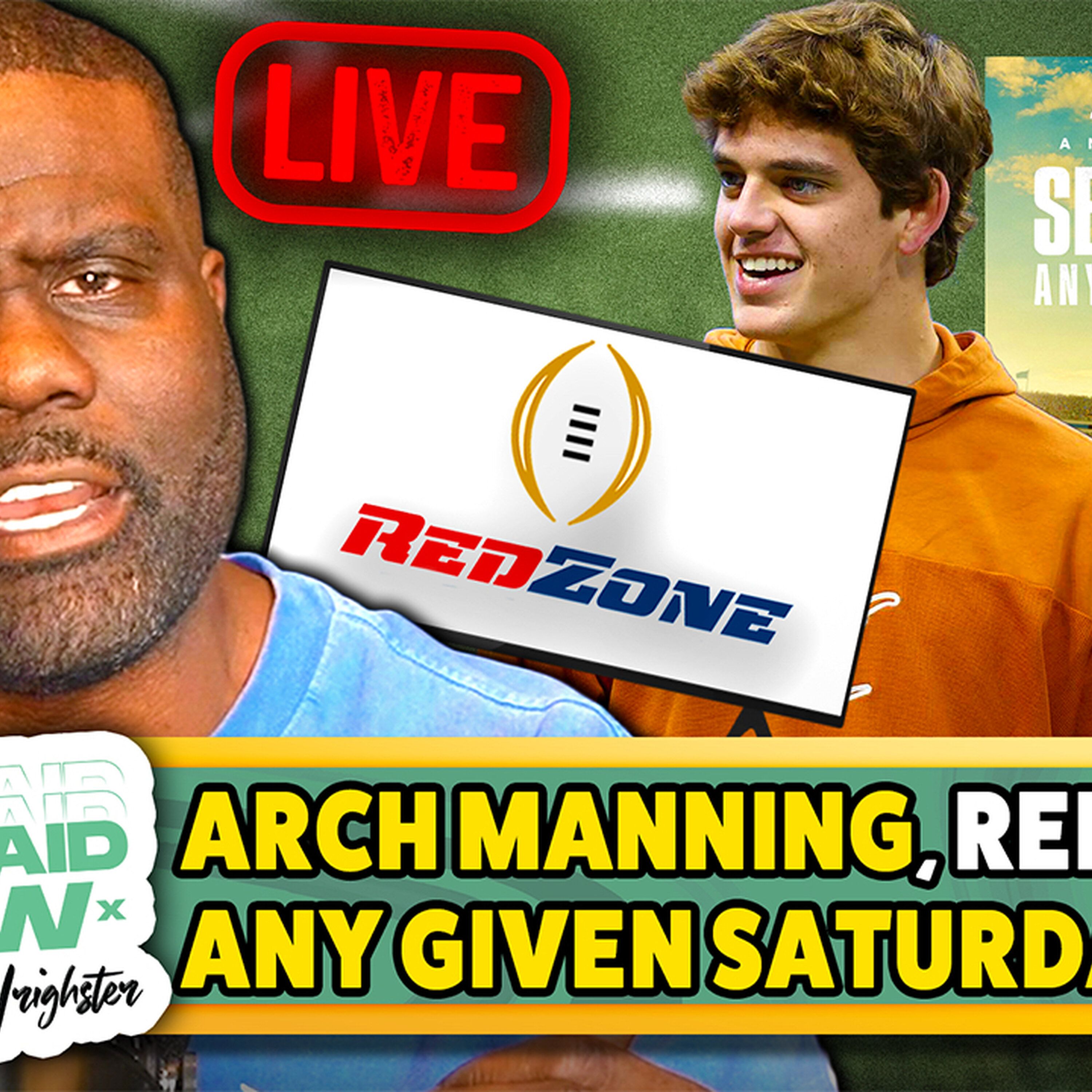 Arch Manning UPDATE + Any Given Saturday & College Football RedZone episode artwork