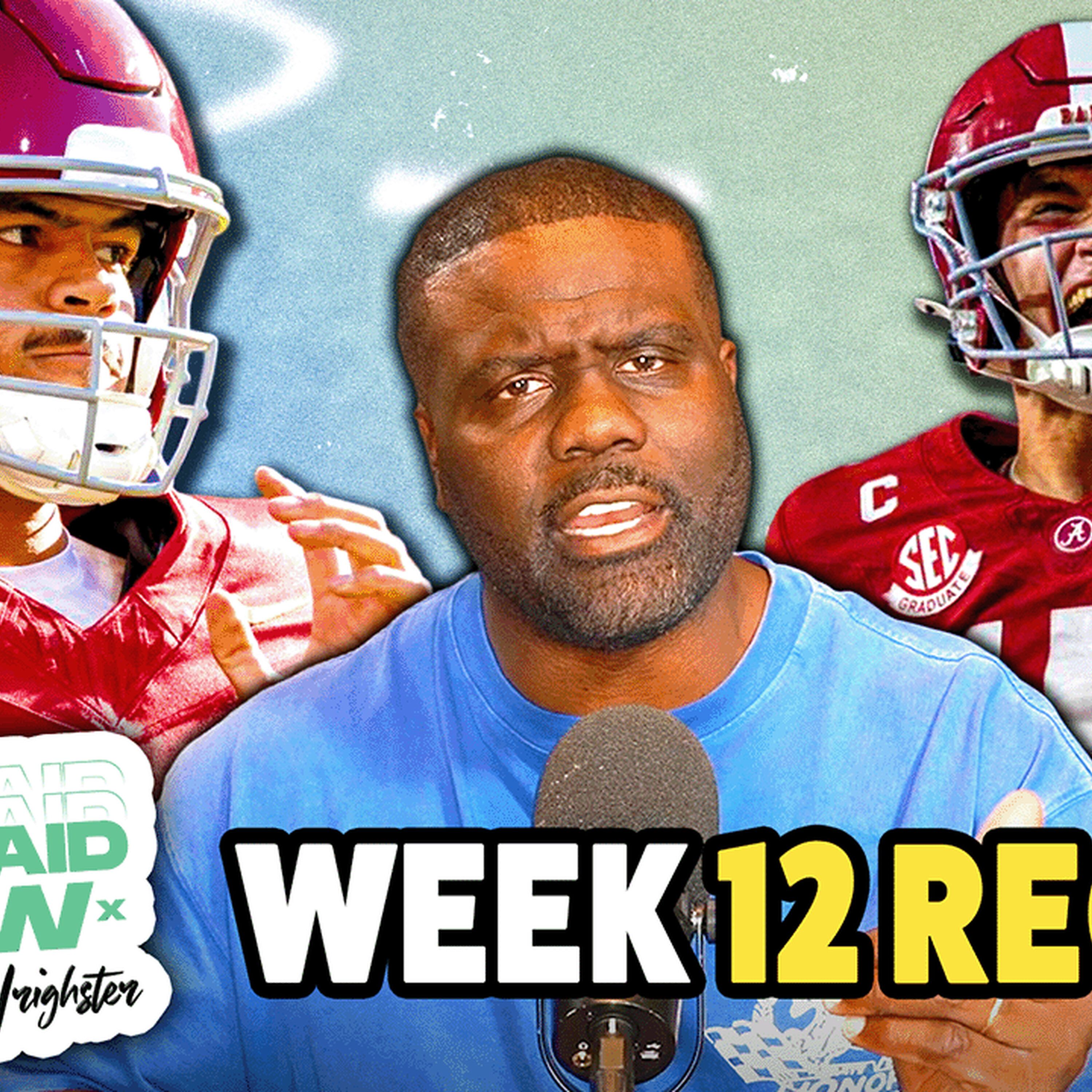Week 12 CFB REACTION: Alabama vs Oklahoma + Iowa vs USC + Texas vs Georgia: Who’s Real? episode artwork