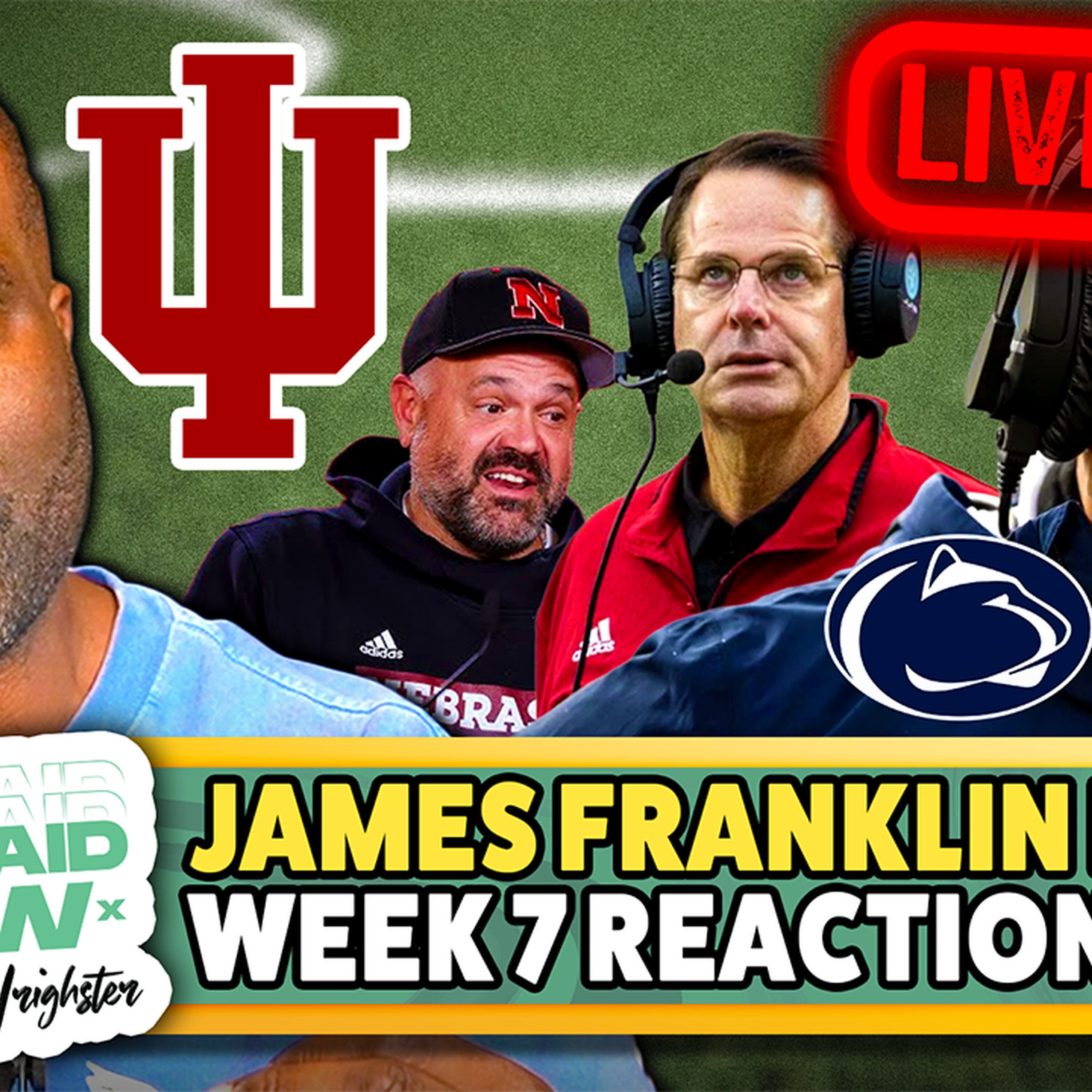 REACTION: James Franklin FIRED, Indiana-Oregon, Texas-Oklahoma UPSETS episode artwork