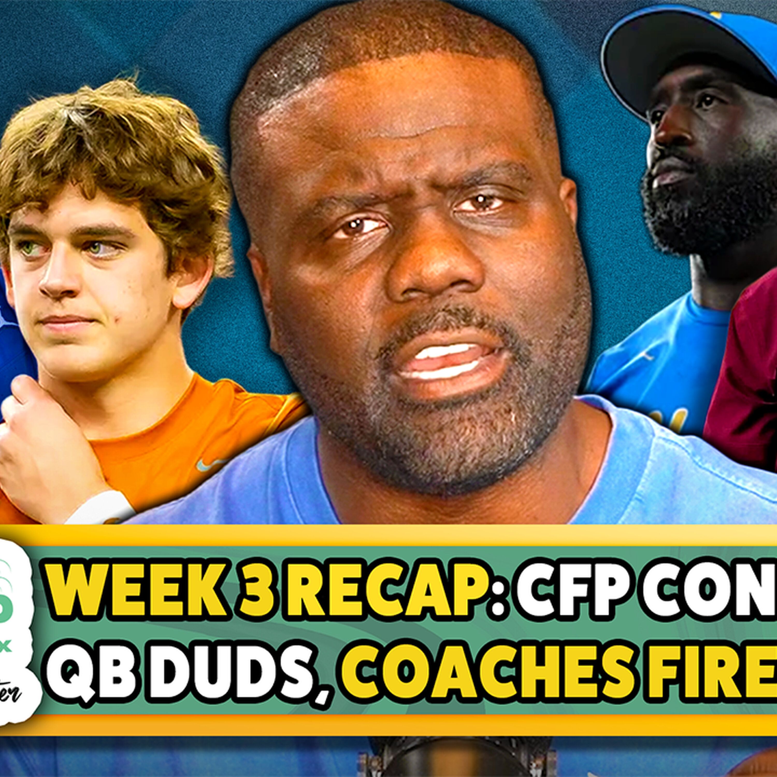 Week 3 Reaction_ REALITY CHECK Arch + Lagway, Coaches Fired, SEC + Big Ten Flex episode artwork