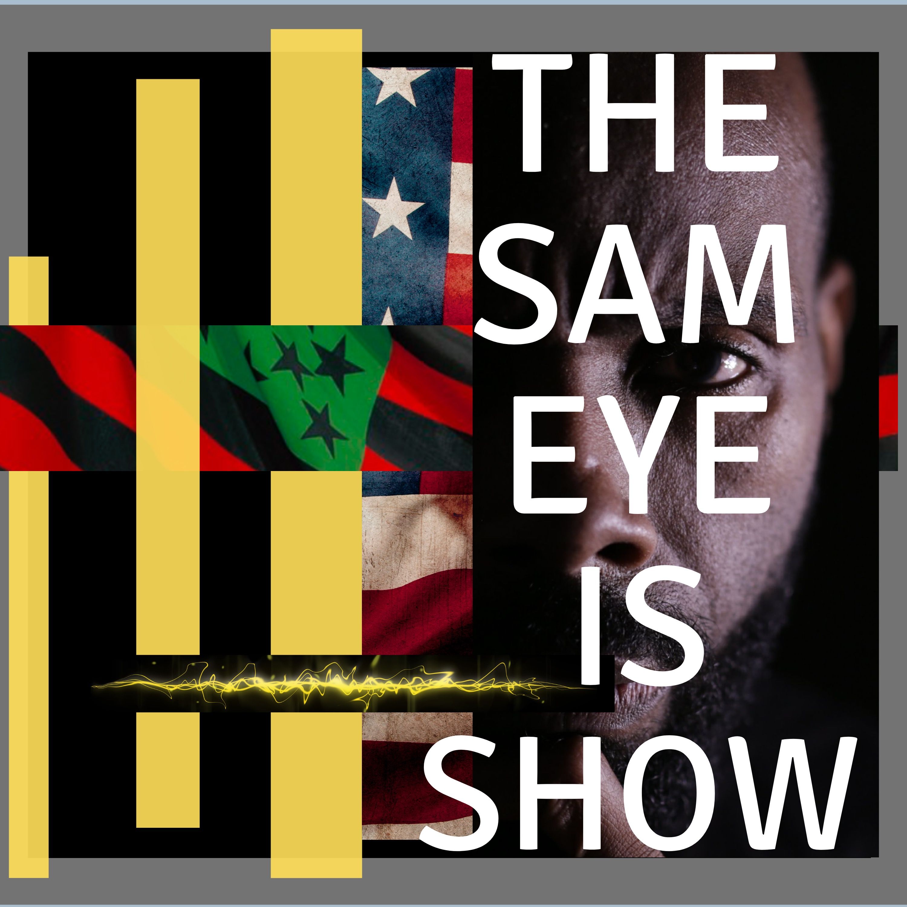 The Sam-Eye-Is Show podcast artwork