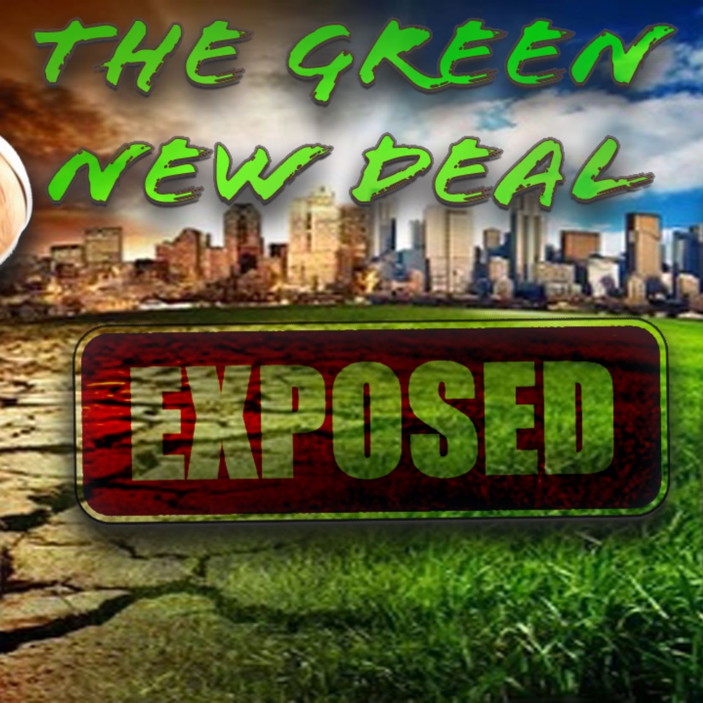 The Green New Deal Exposed — White Horse Revelation cover