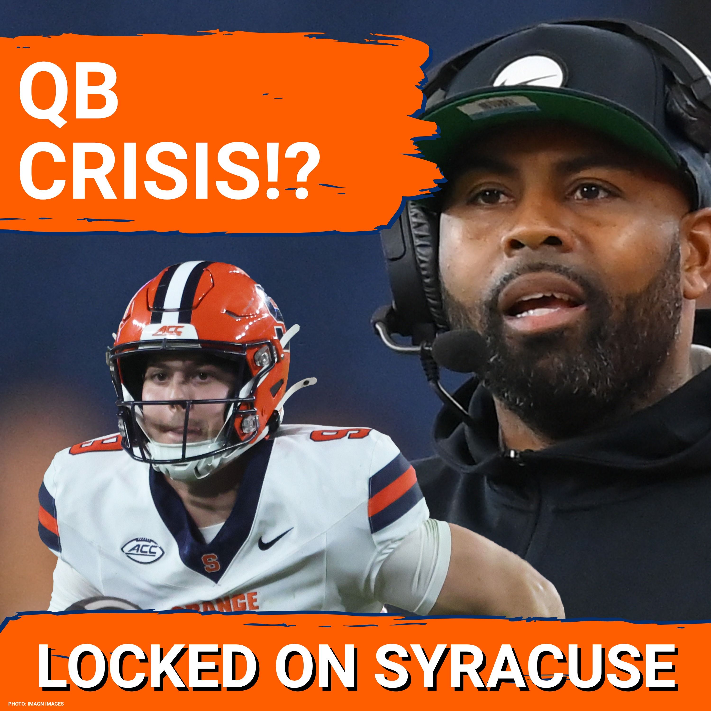 I Can't Believe Syracuse Football has a QB CRISIS AGAIN! Here's what Fran Brown should do... episode artwork