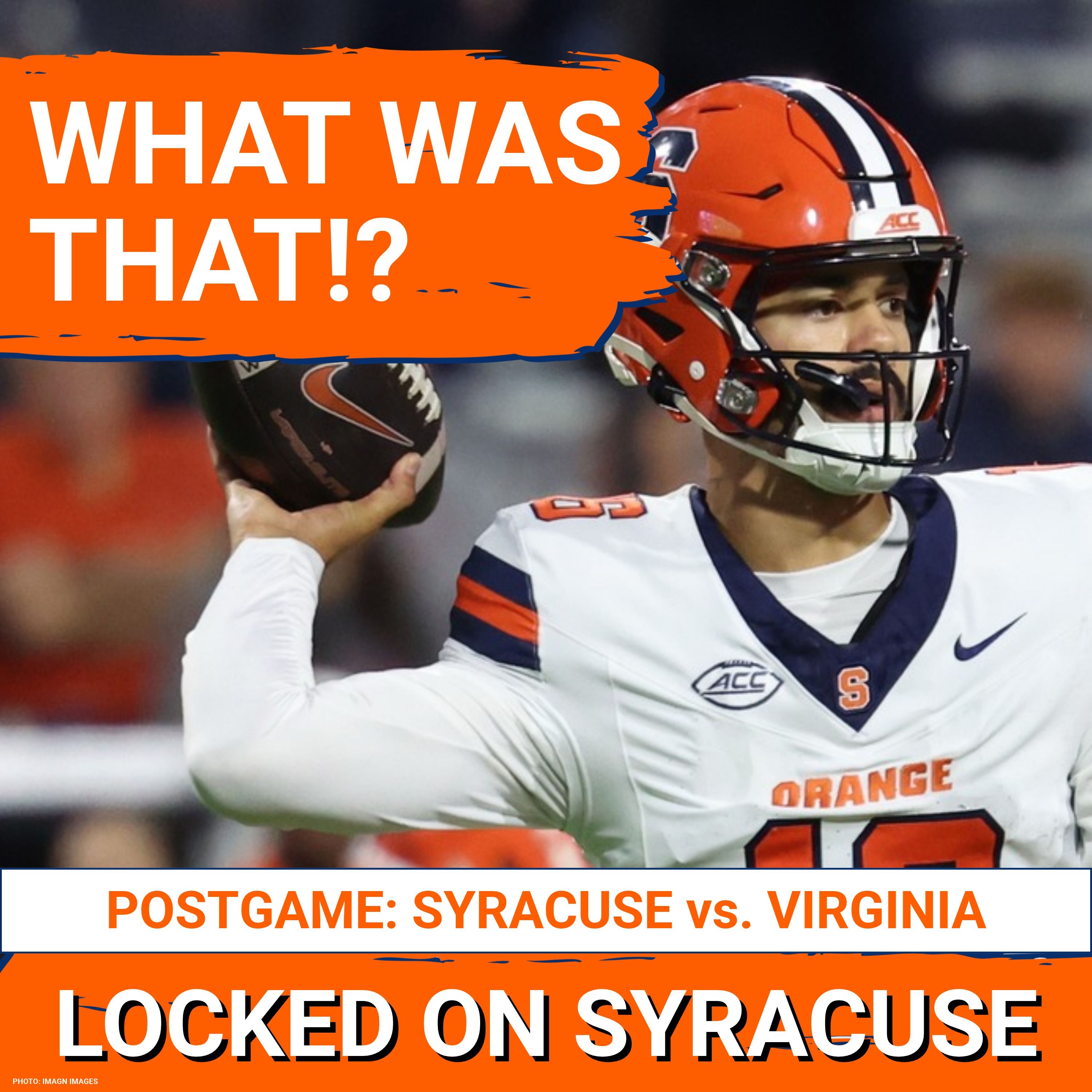 OF COURSE: Syracuse Football BLOWS IT at Virginia | Fran Brown DISASTER, Malachi Nelson INJURED episode artwork