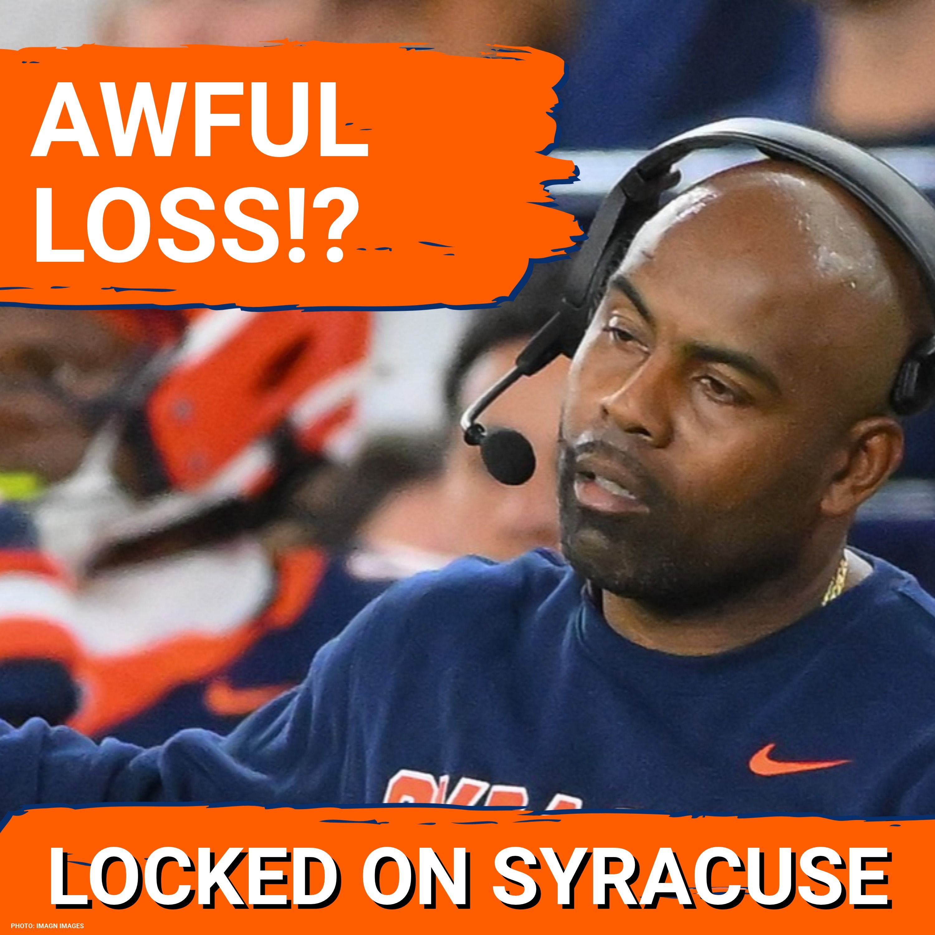 I Am PISSED OFF After Syracuse Football BLOWS IT vs. Louisville | Fran Brown & Jeff Nixon STINK episode artwork