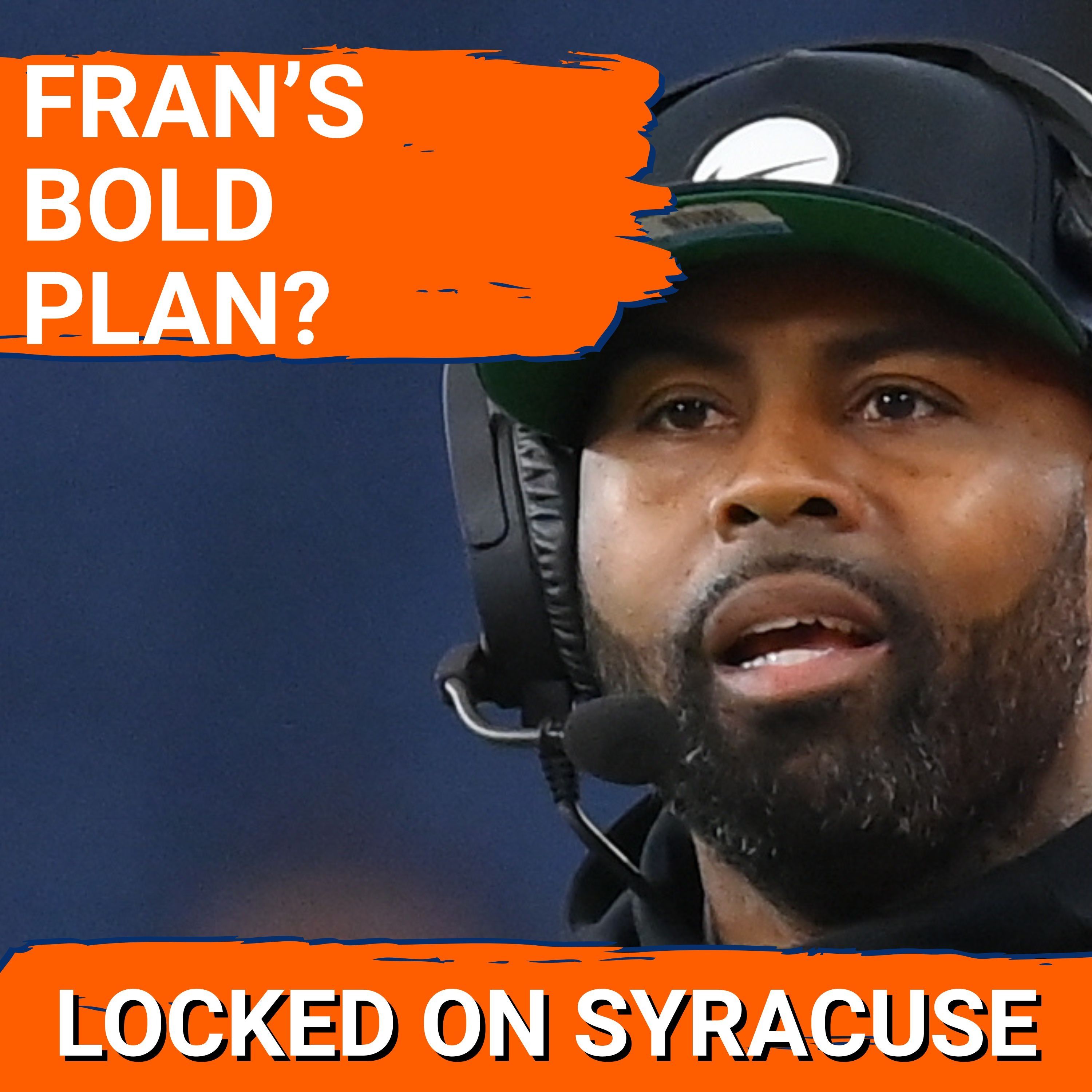 REVEALED: Fran Brown's QB Transfer Portal STRATEGY | Will Syracuse Football Add MULTIPLE QBs?