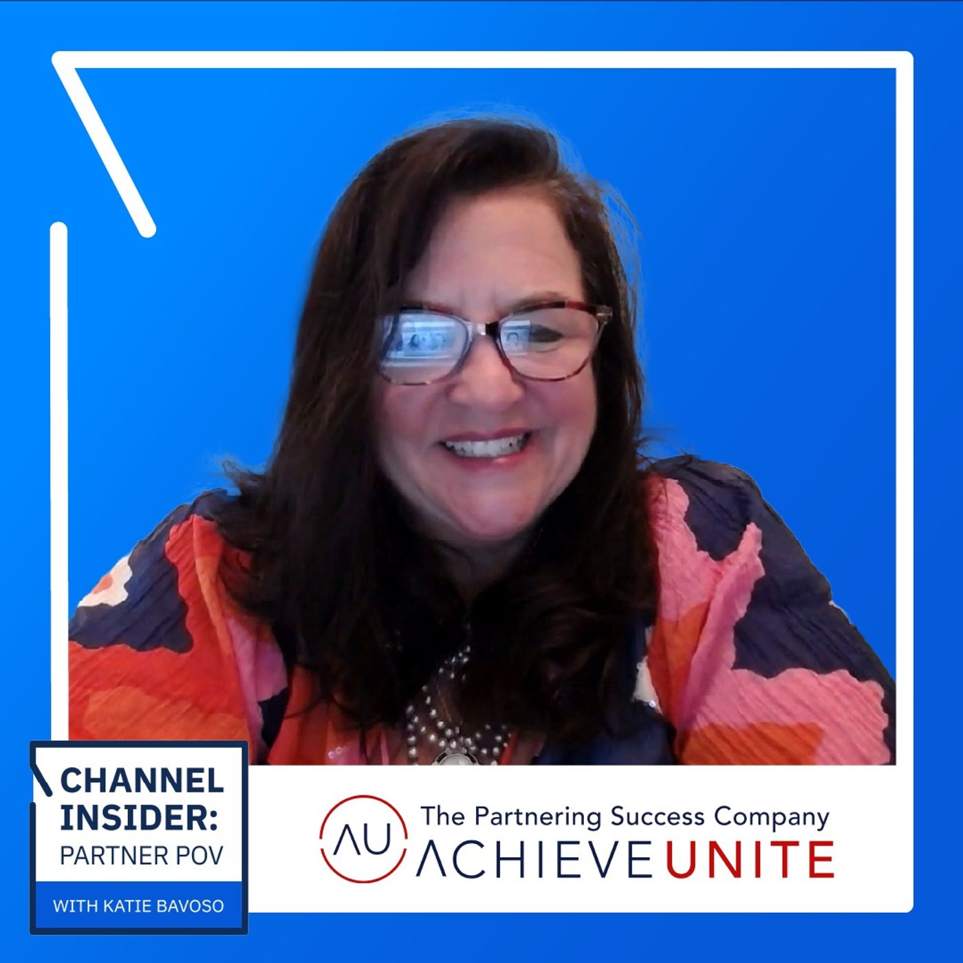 How to Build Game-Changing Channel Partnerships with Theresa Caragol, CEO of AchieveUnite
