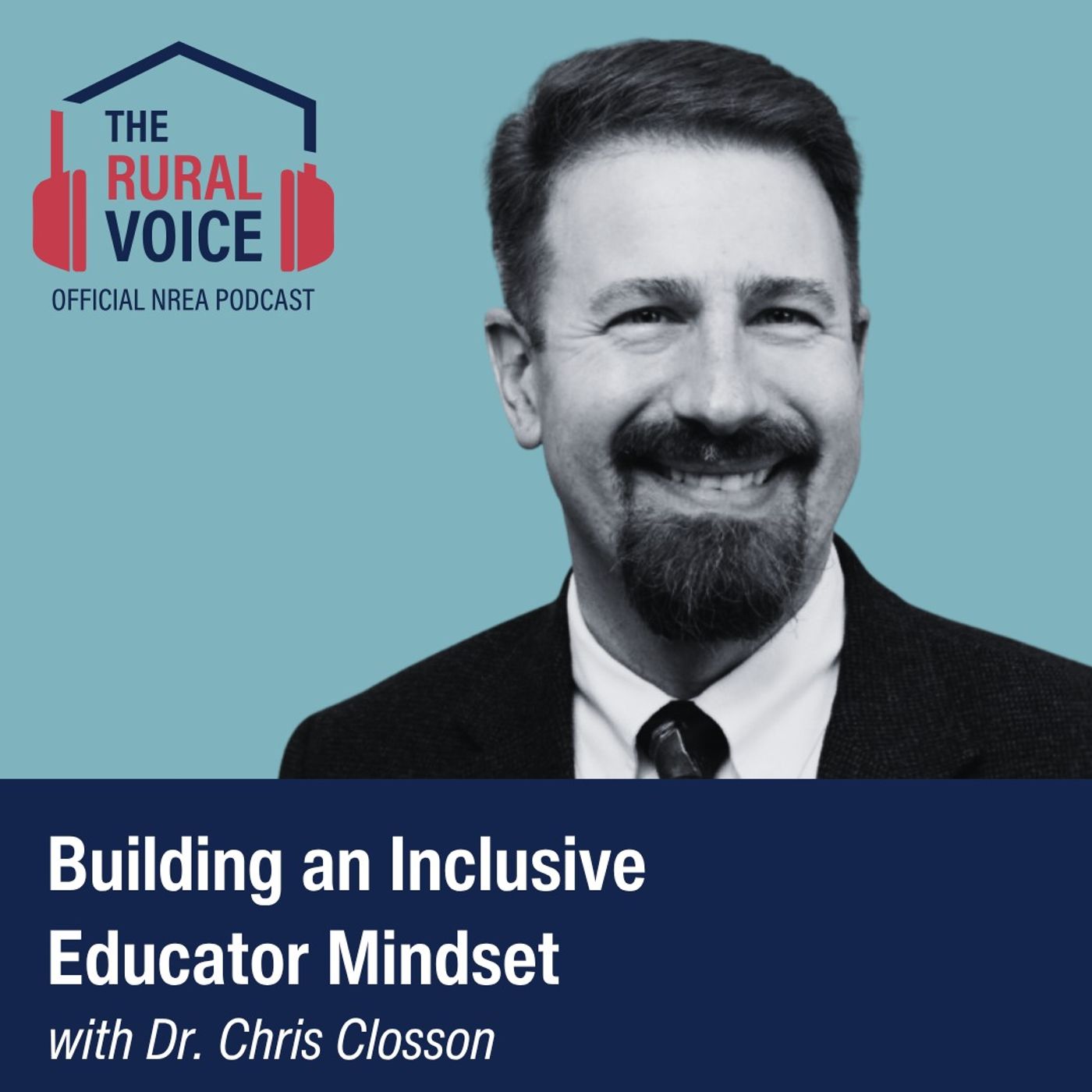 S0515 - Building an Inclusive Educator Mindset: An Interview with Dr. Chris Closson S0515 - Building an Inclusive Educator Mindset: An Interview with Dr. Chris Closson