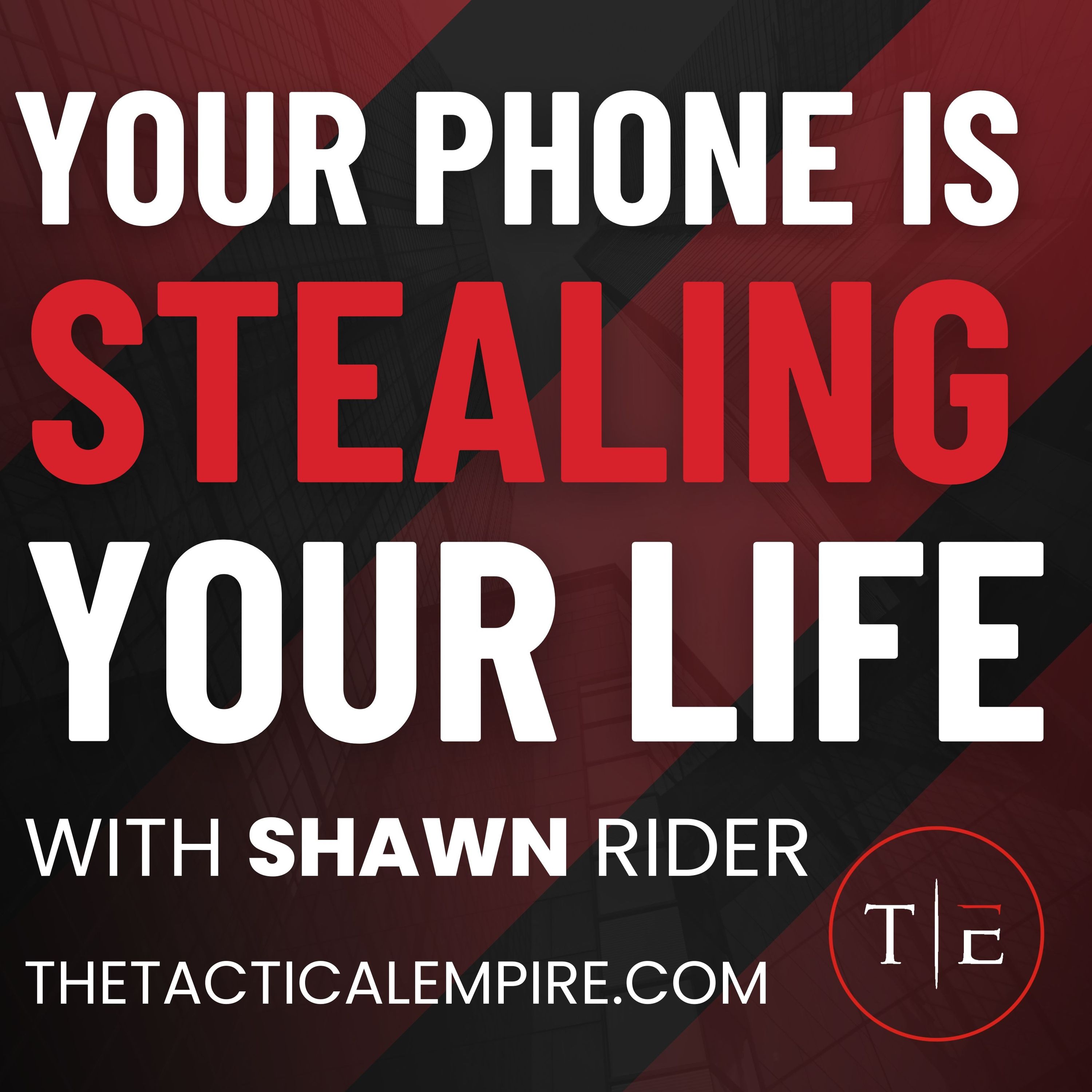 How to Stop Wasting Time on Your Phone and Take Back Control episode artwork