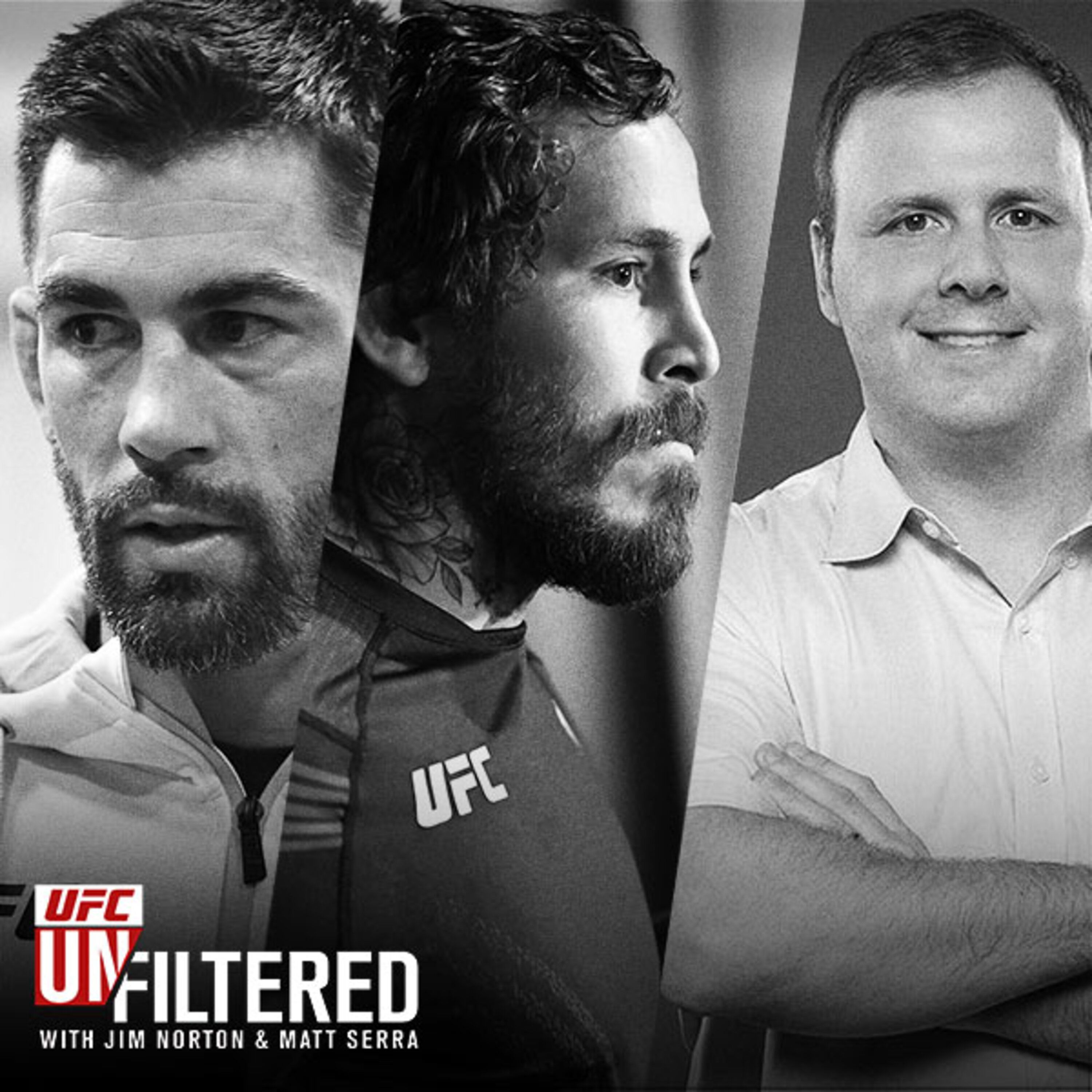 UFC Unfiltered with Jim Norton and Matt Serra