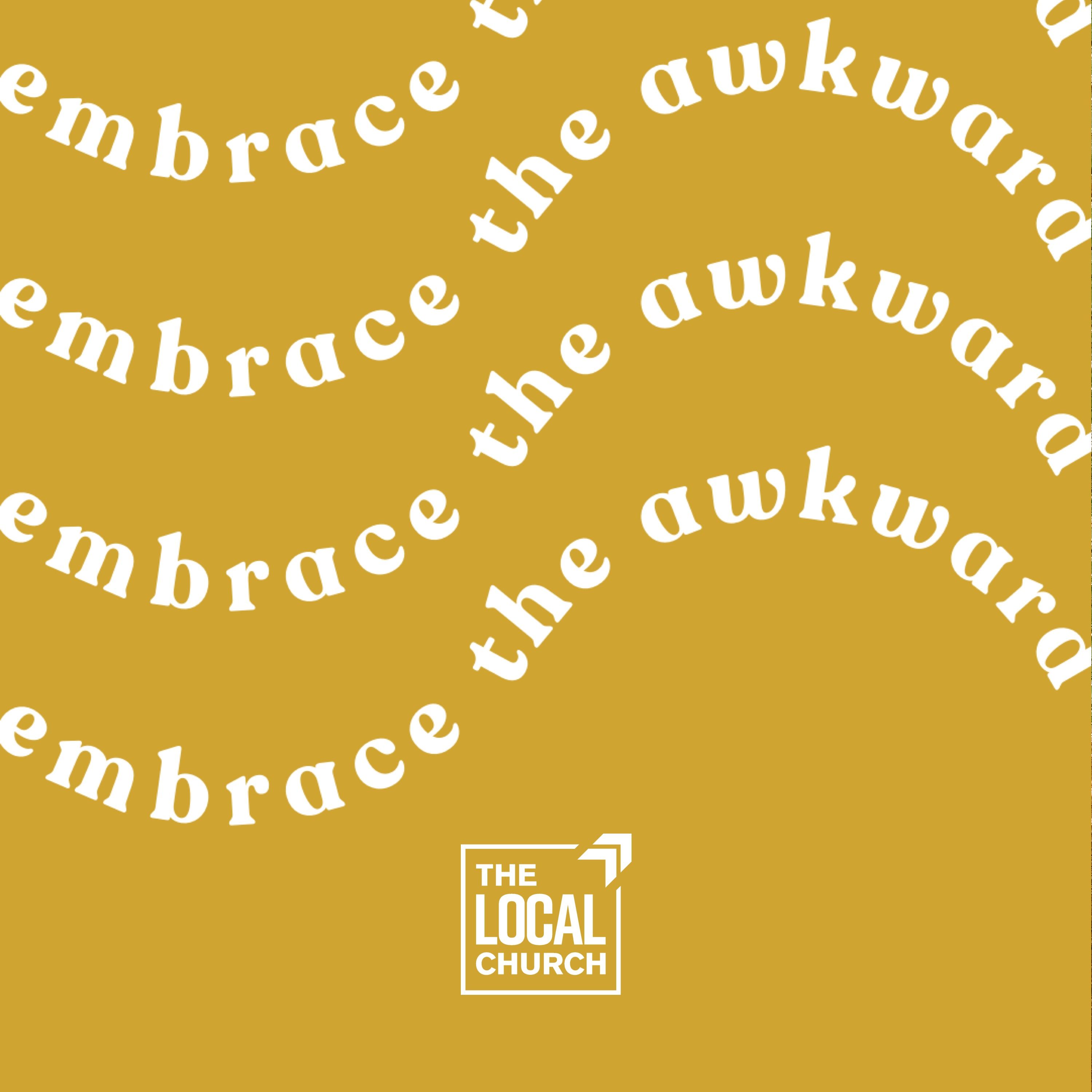Sermon: Embrace the Awkward | Week 2: Embrace the Slow // Meg Greto episode artwork