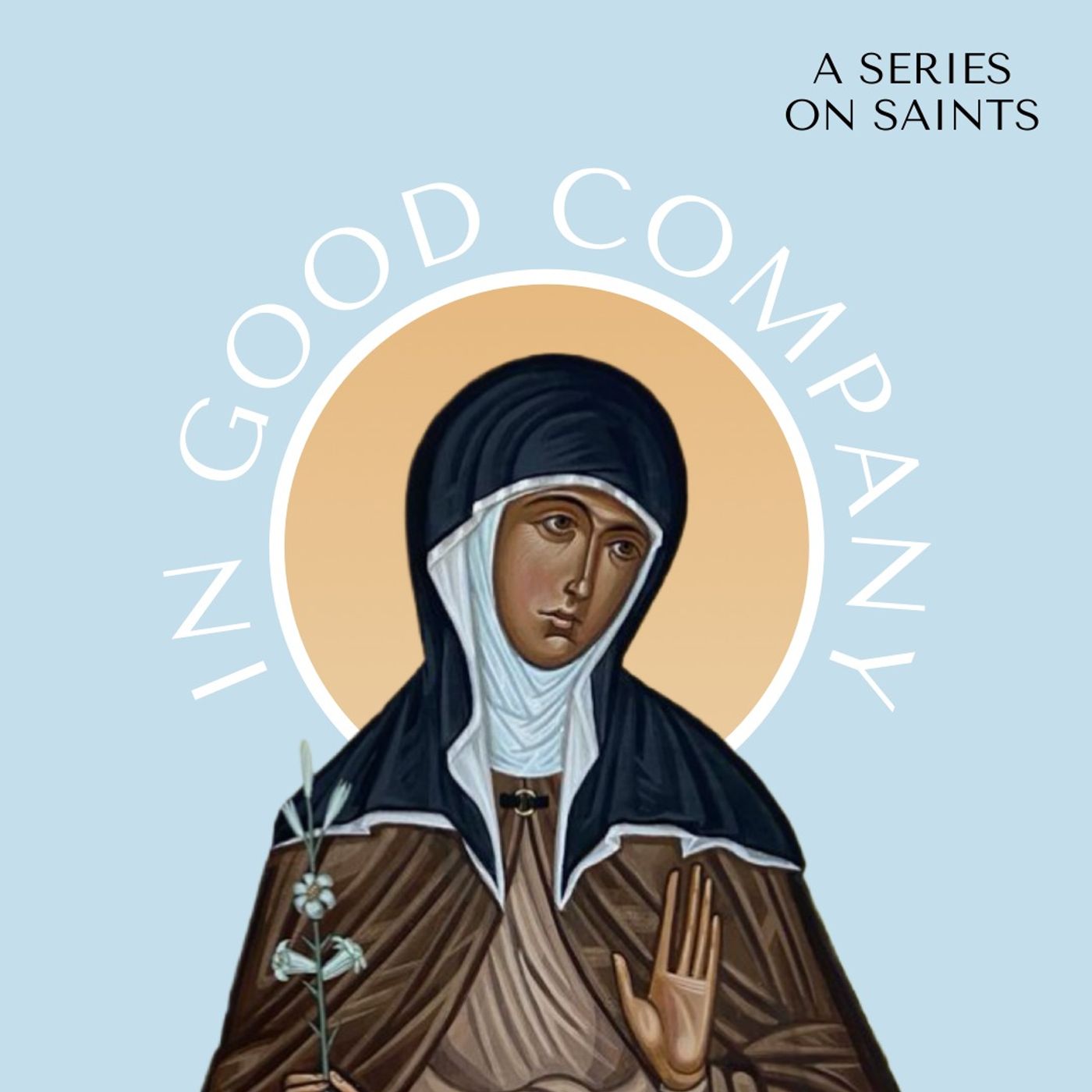 Sermon: In Good Company | Week 4: St. Clare of Assisi // Leah Benn Miller episode artwork