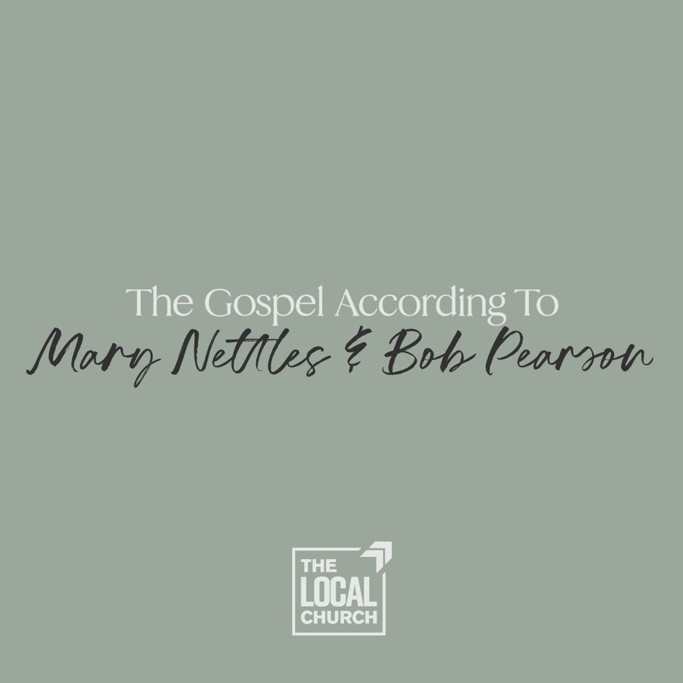The Gospel According To: Mary Nettles and Bob Pearson episode artwork