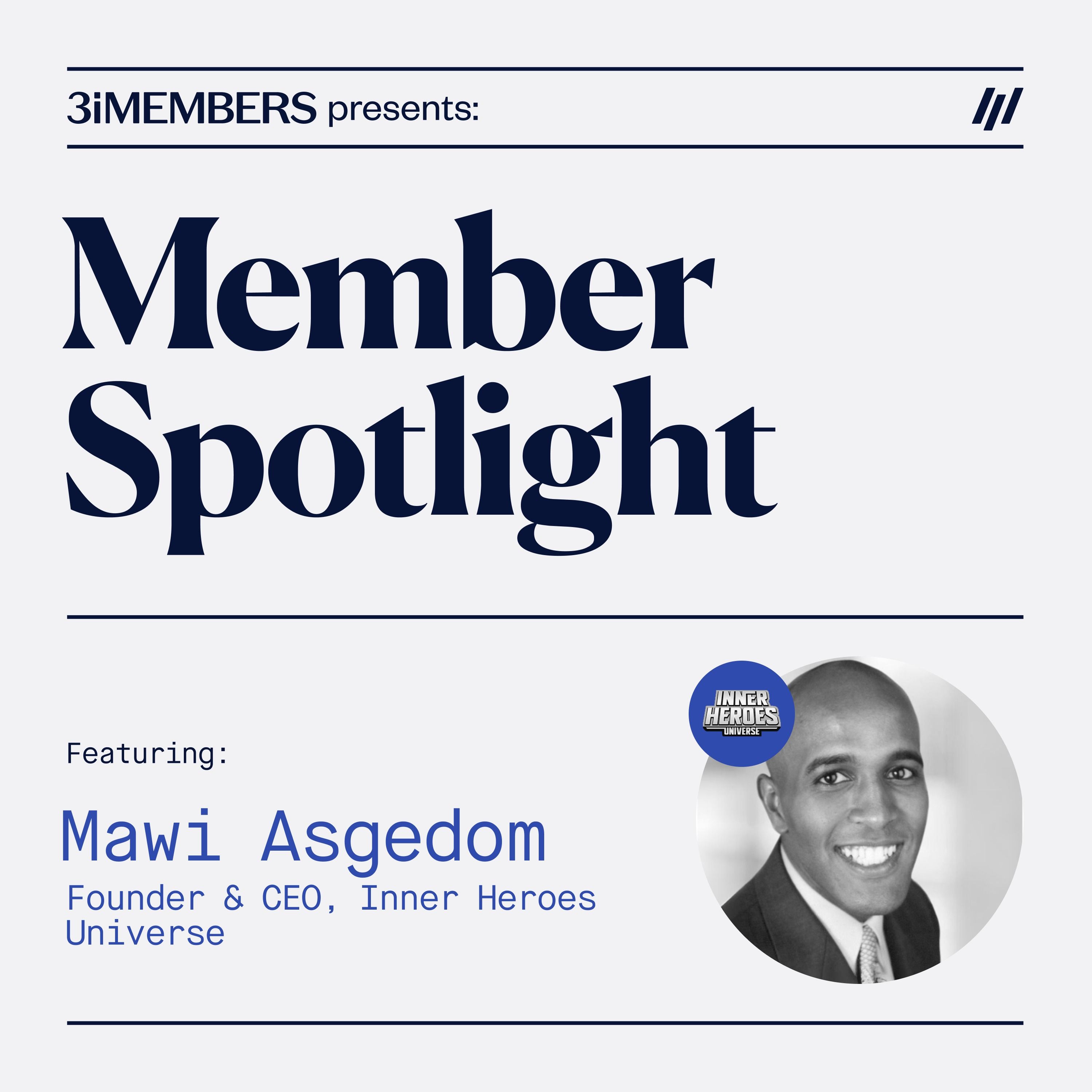 3i Member Spotlight