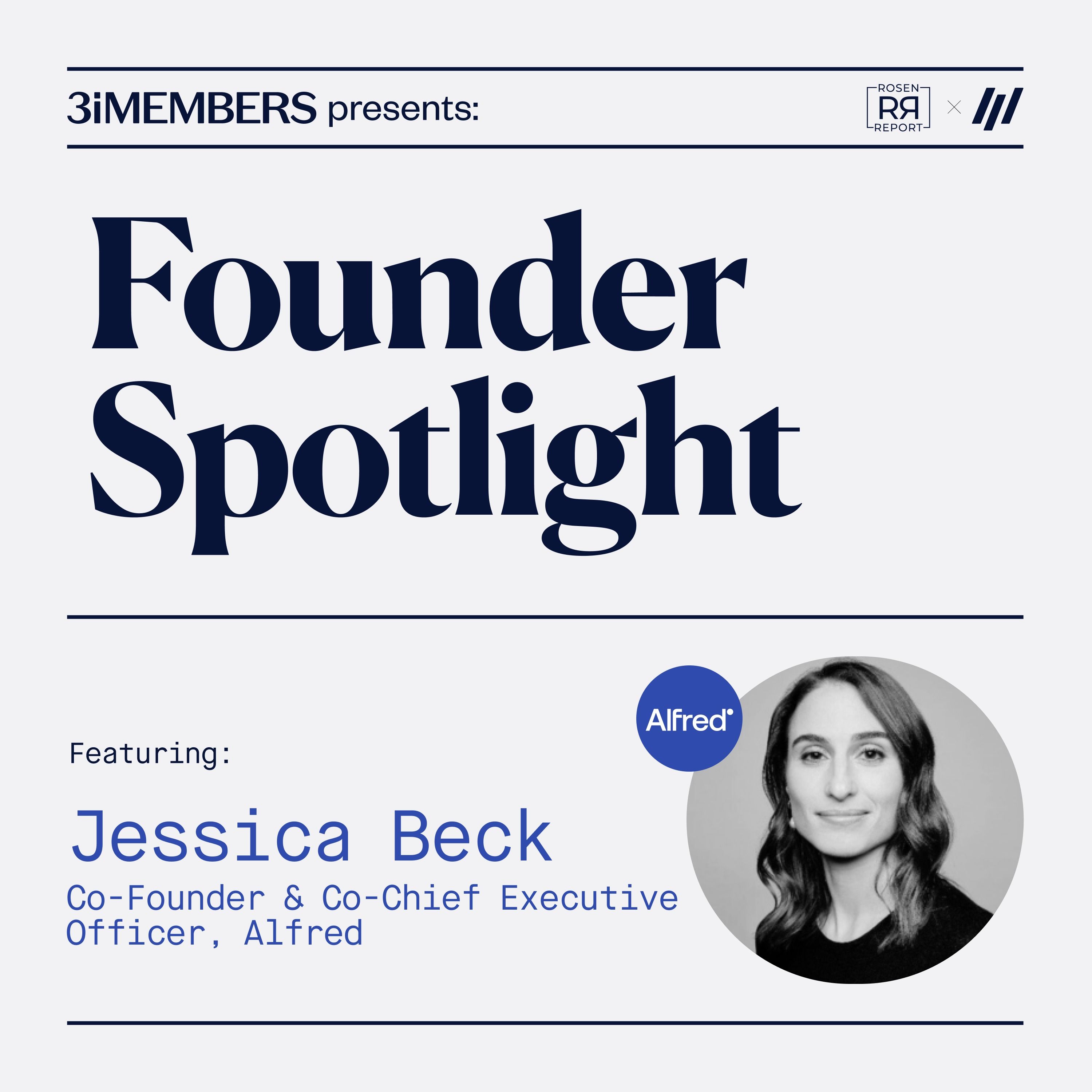 The Future of Proptech with Jessica Beck, Co-Founder & Co-CEO of Alfred