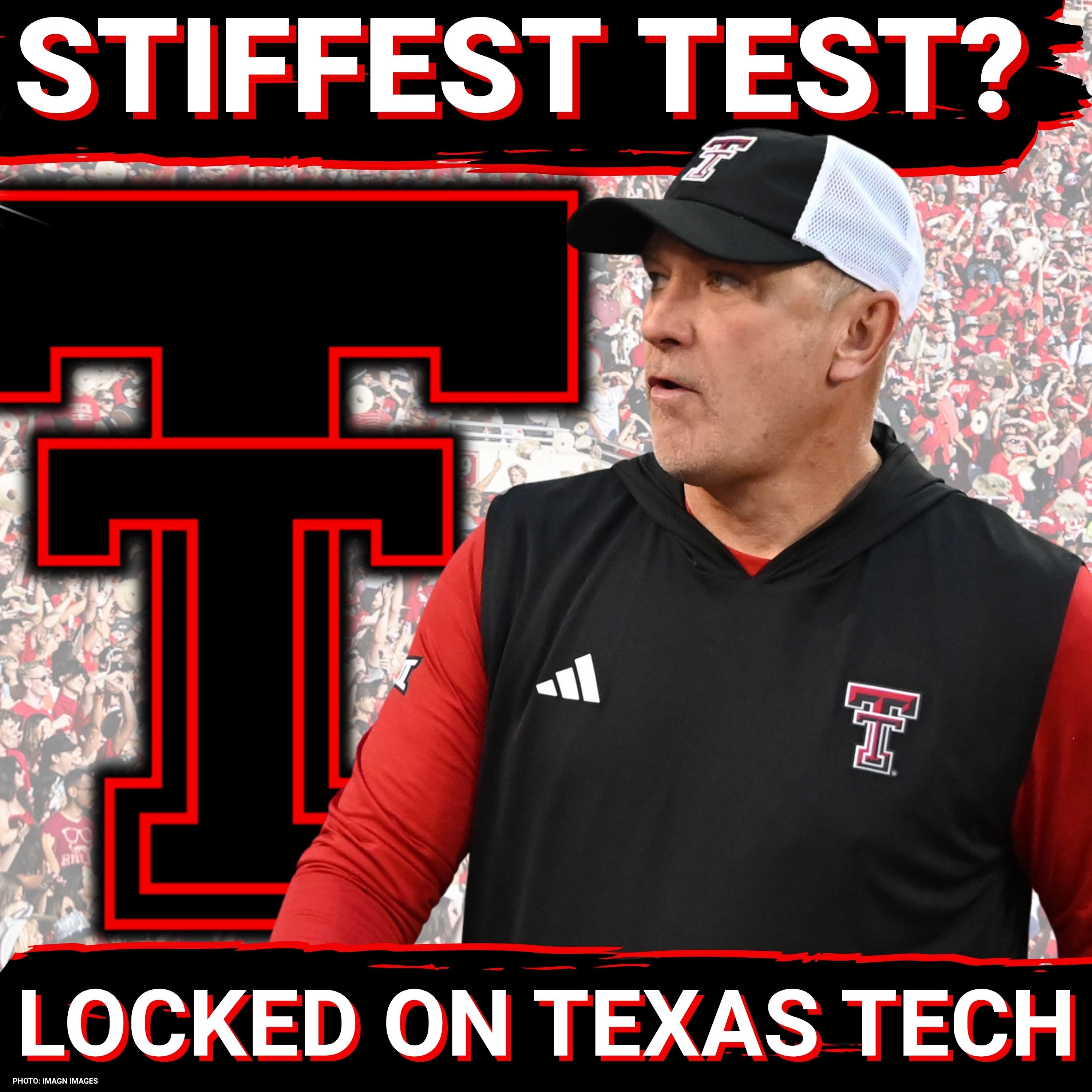 MAJOR STAKES as Red Raiders meet Houston with MONSTER Big 12 implications | Locked On Texas Tech episode artwork