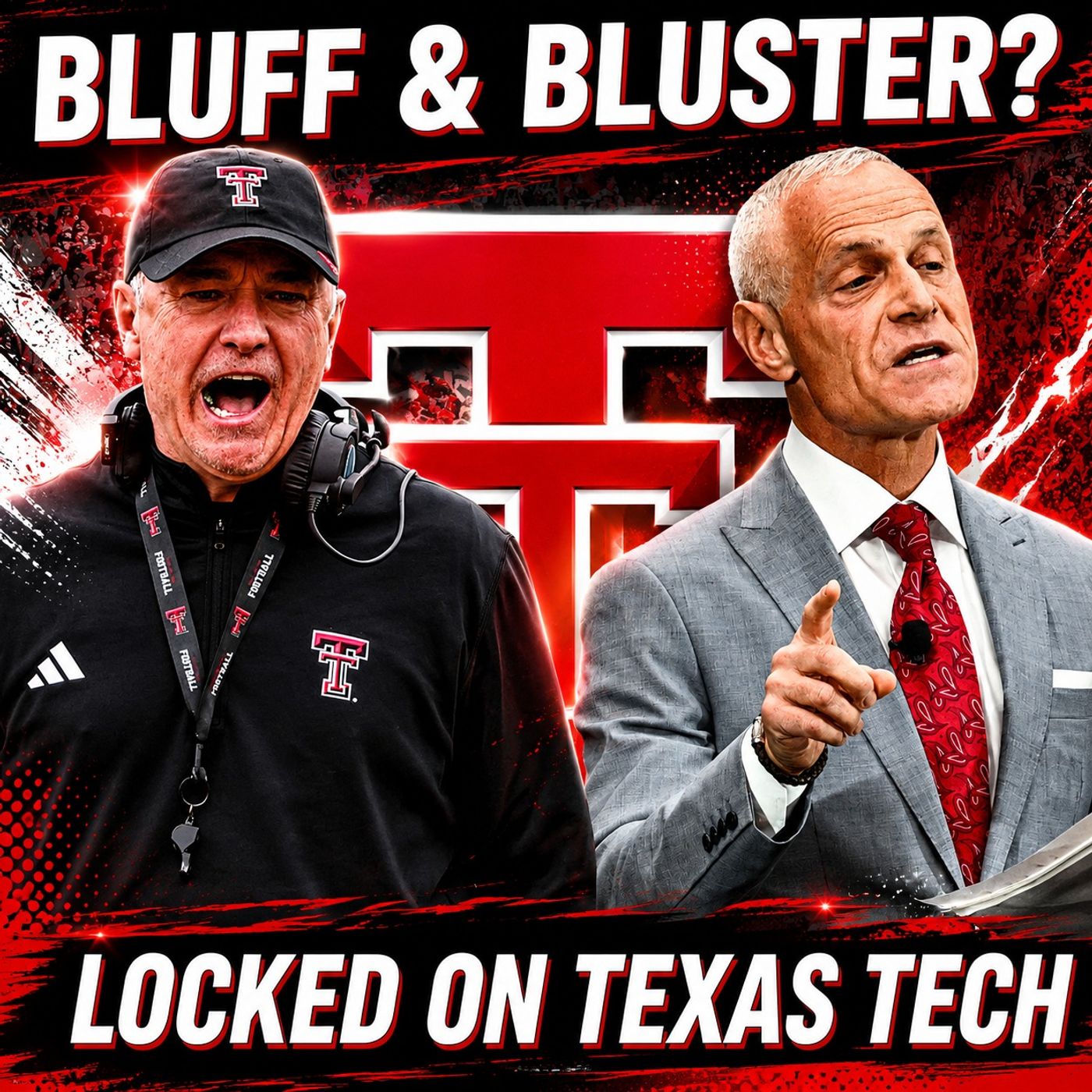 Will Big 12 THREATS fizzle or fuel the fire surrounding the Red Raiders? | Locked On Texas Tech episode artwork