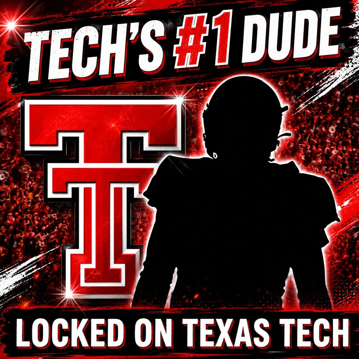 Red Raiders' rising stars equal HIGH HOPES for 2026 | THE #1 DUDE | Locked On Texas Tech Podcast