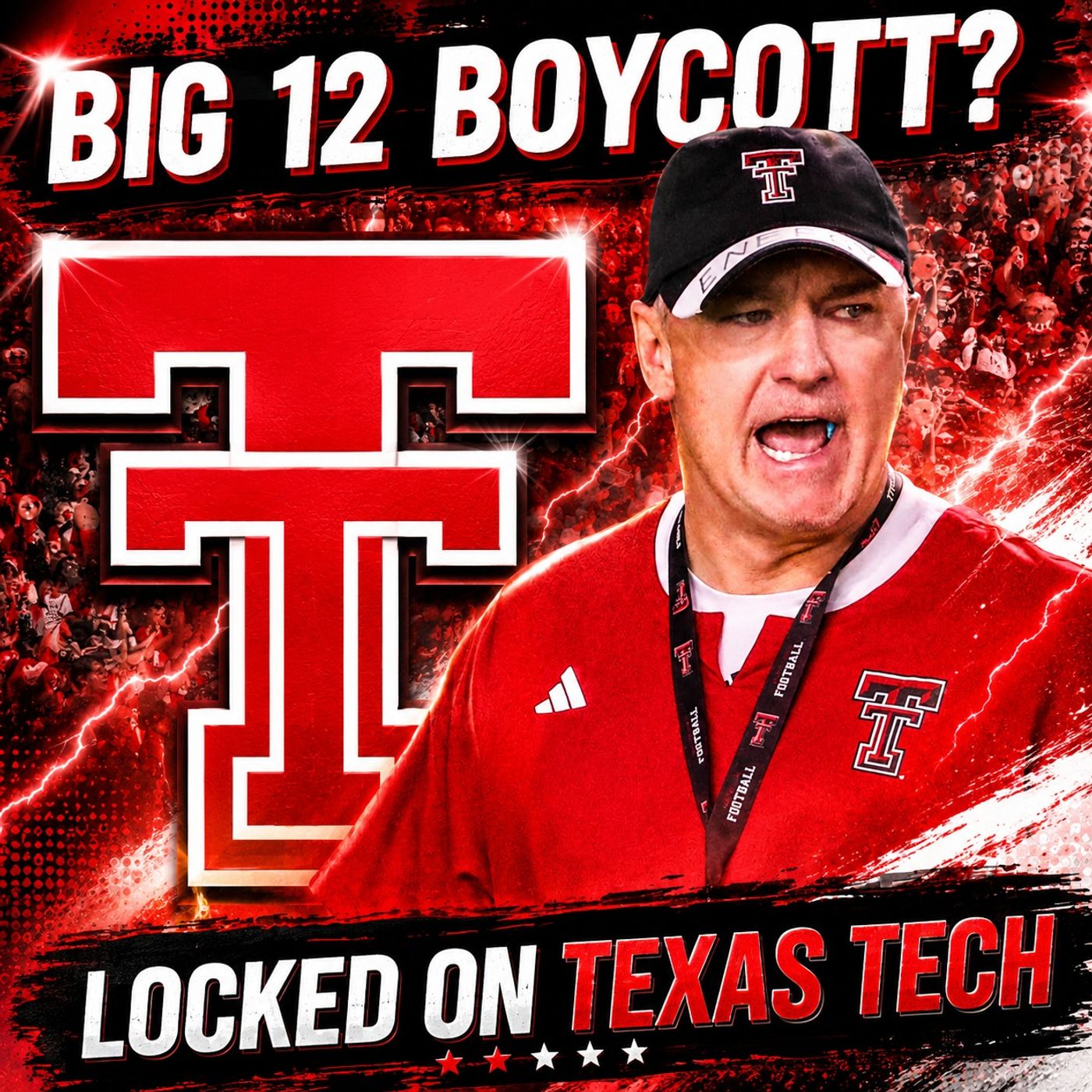 Big 12 SANCTIONS incoming for the Red Raiders? | Locked On Texas Tech Podcast episode artwork