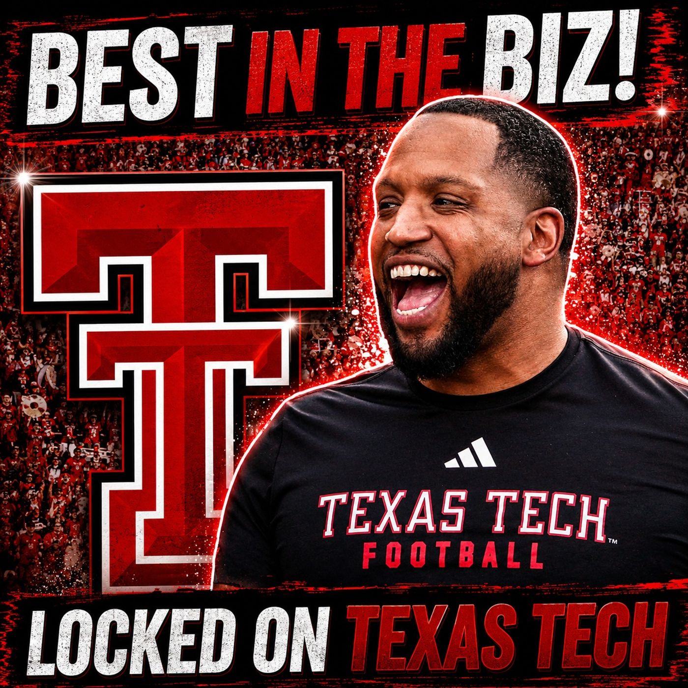 INSIDE James Blanchard’s BLUEPRINT and the Red Raider roster REVOLUTION | Locked On Texas Tech episode artwork