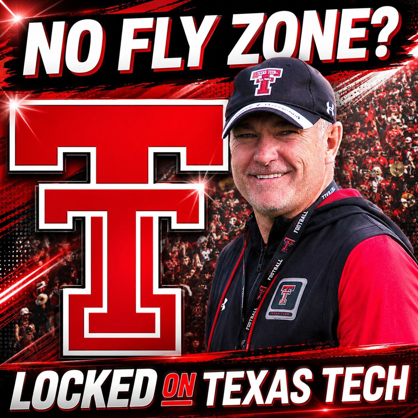 Red Raider RECRUITING BOOM rolls on with FOUR 4-STAR defenders | Locked On Texas Tech Podcast episode artwork