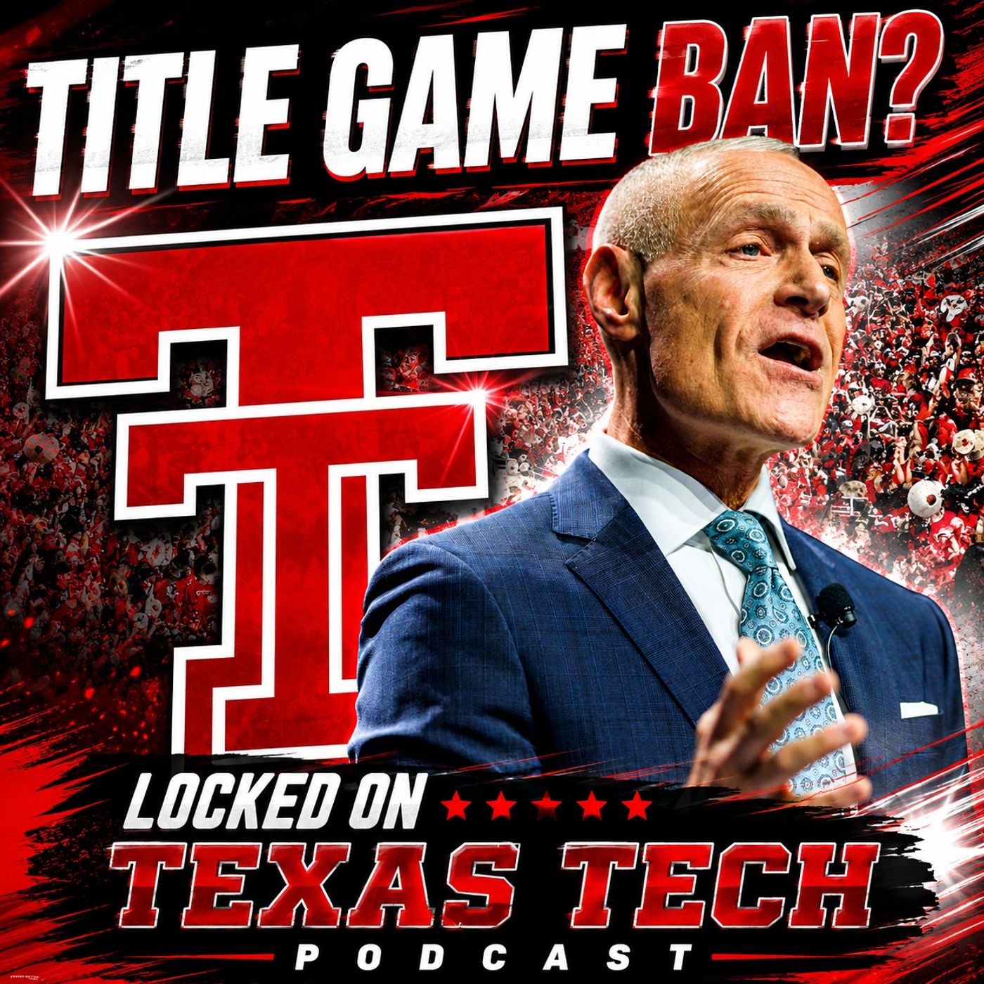 Big 12 seeks to BAN Red Raiders from Conference Championship Game | Locked On Texas Tech Podcast episode artwork